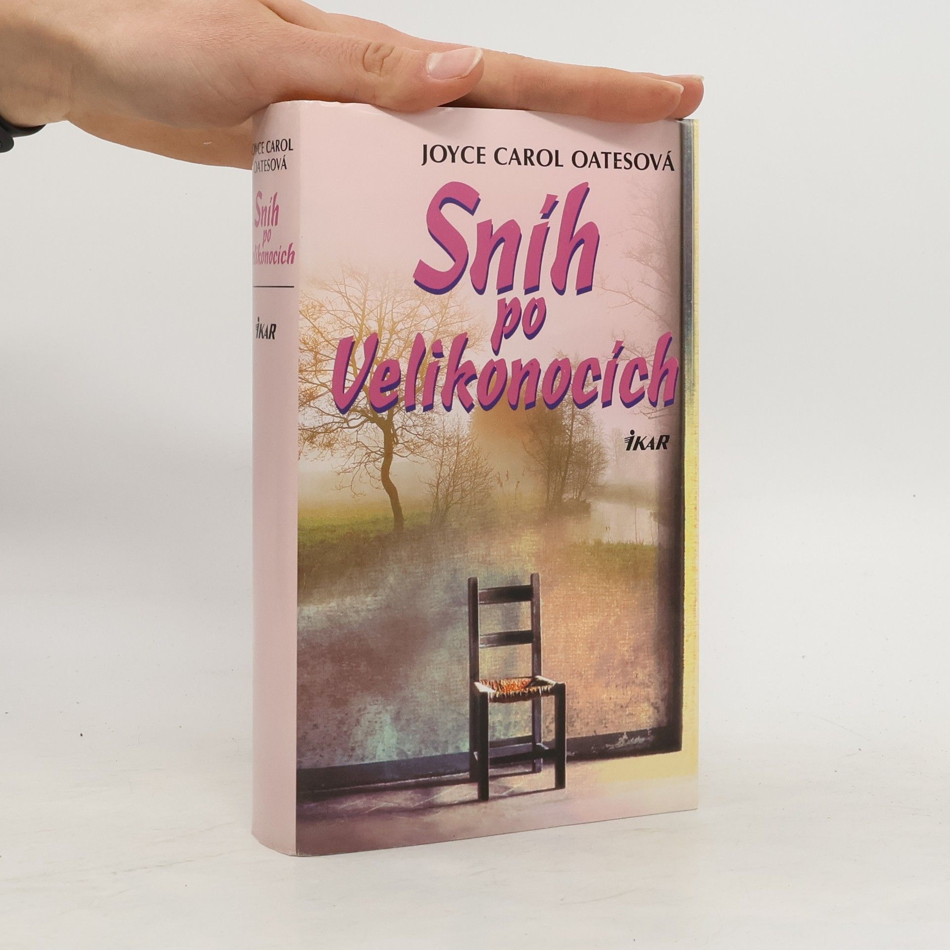Joyce Carol Oates Sníh po Velikonocích