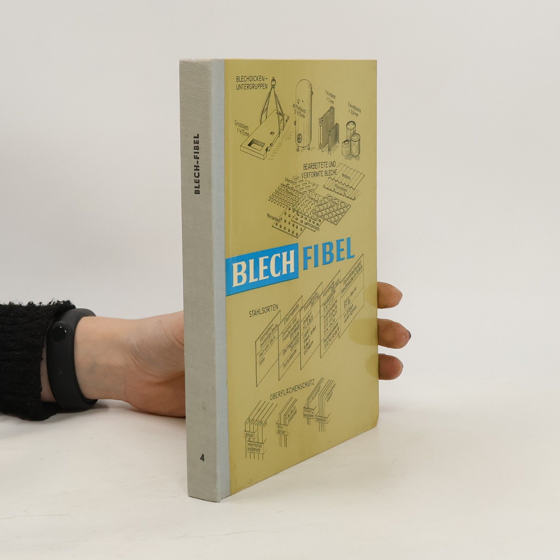Autores varios Blech-Fibel Fachbuchreihe des Stahlhandels 4