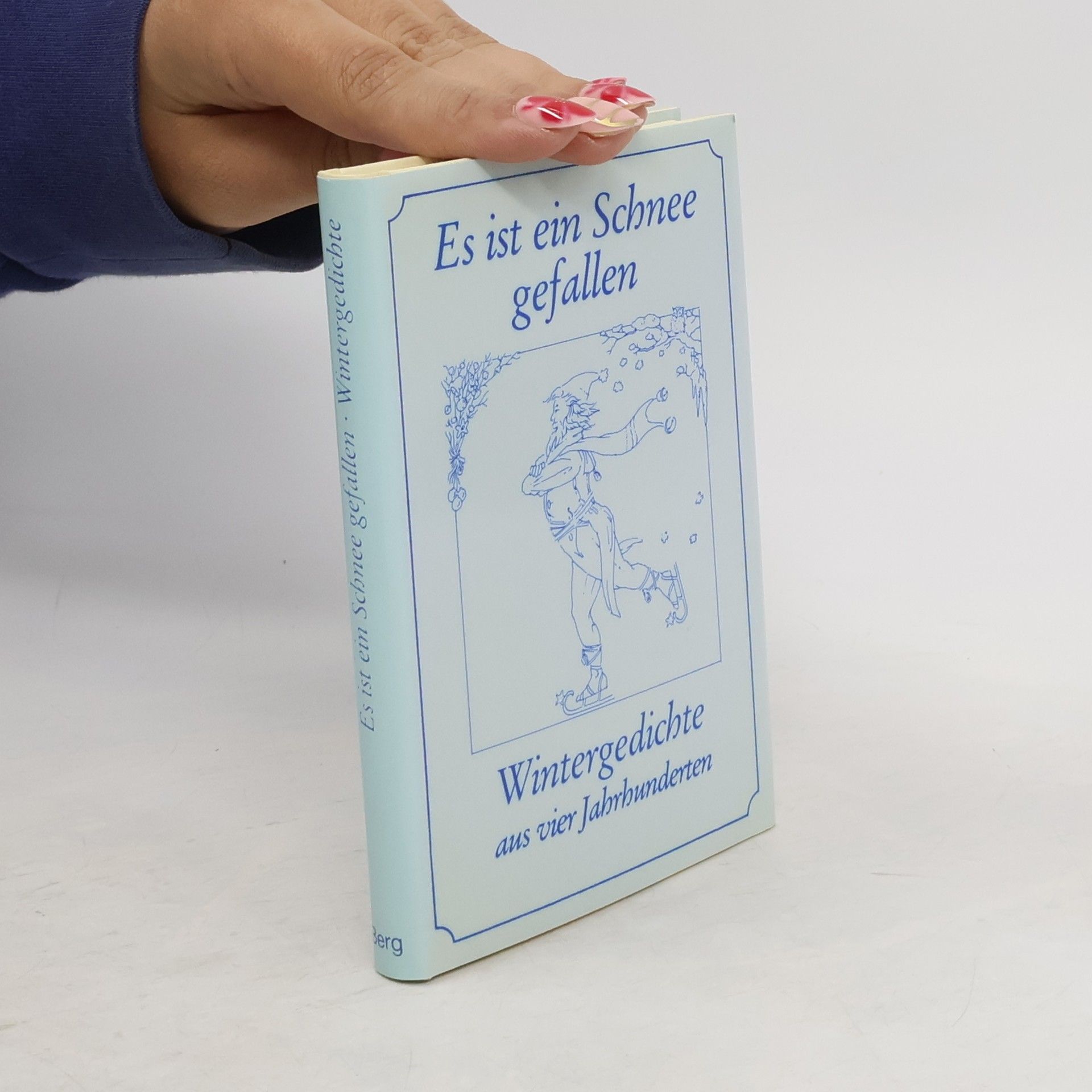 Katharina Kewitsch Es ist ein Schnee gefallen. Wintergechichte