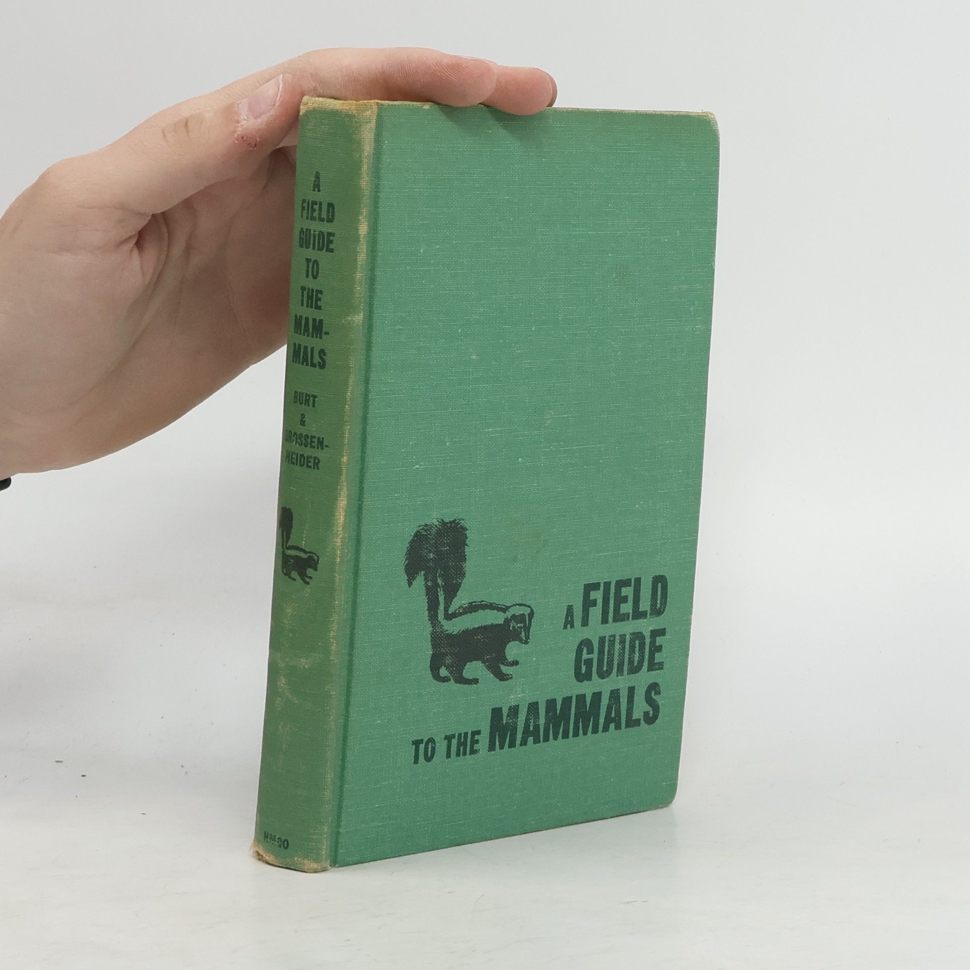 William Henry Burt A Field Guide to the Mammals