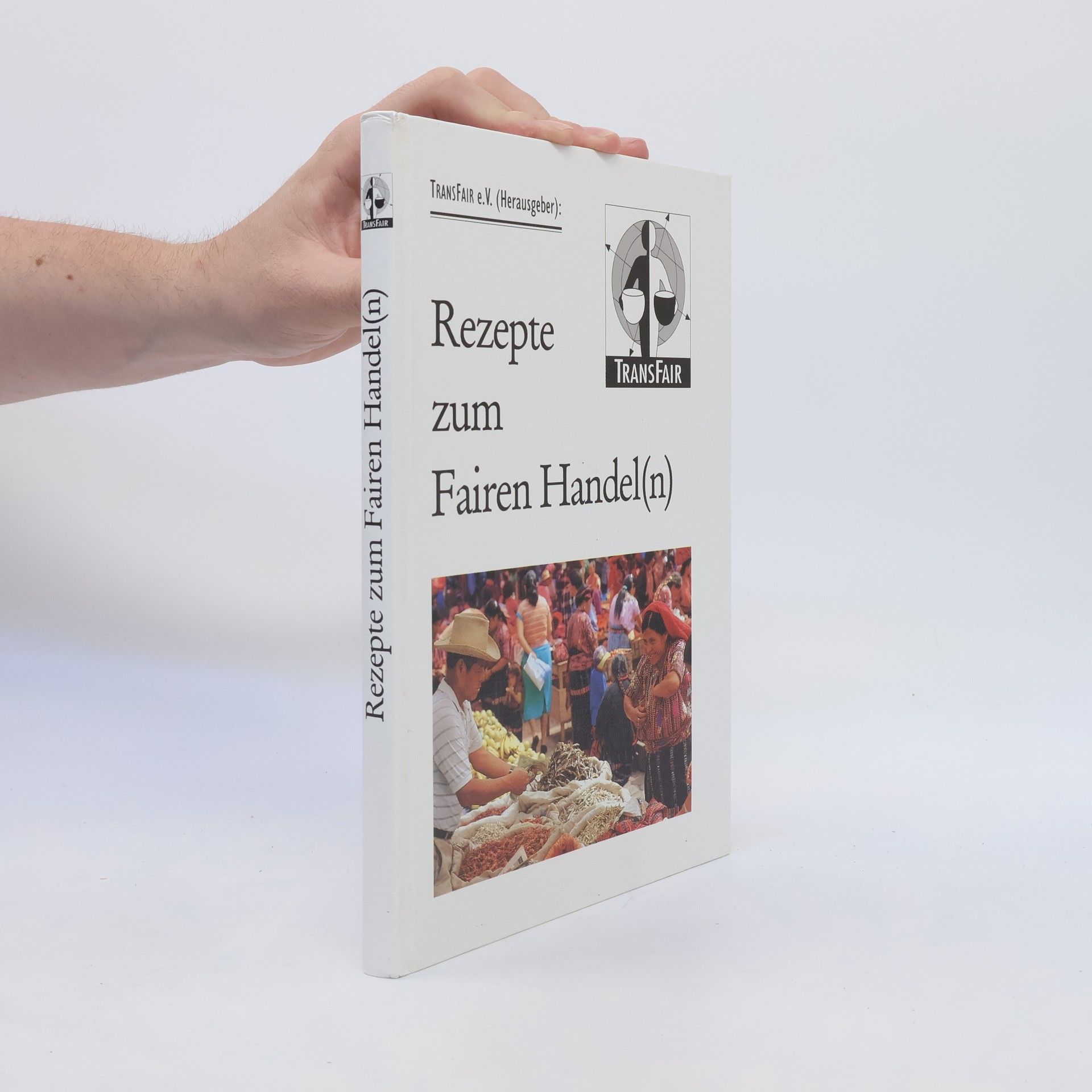Harald Gruber Rezepte zum fairen Handel(n)