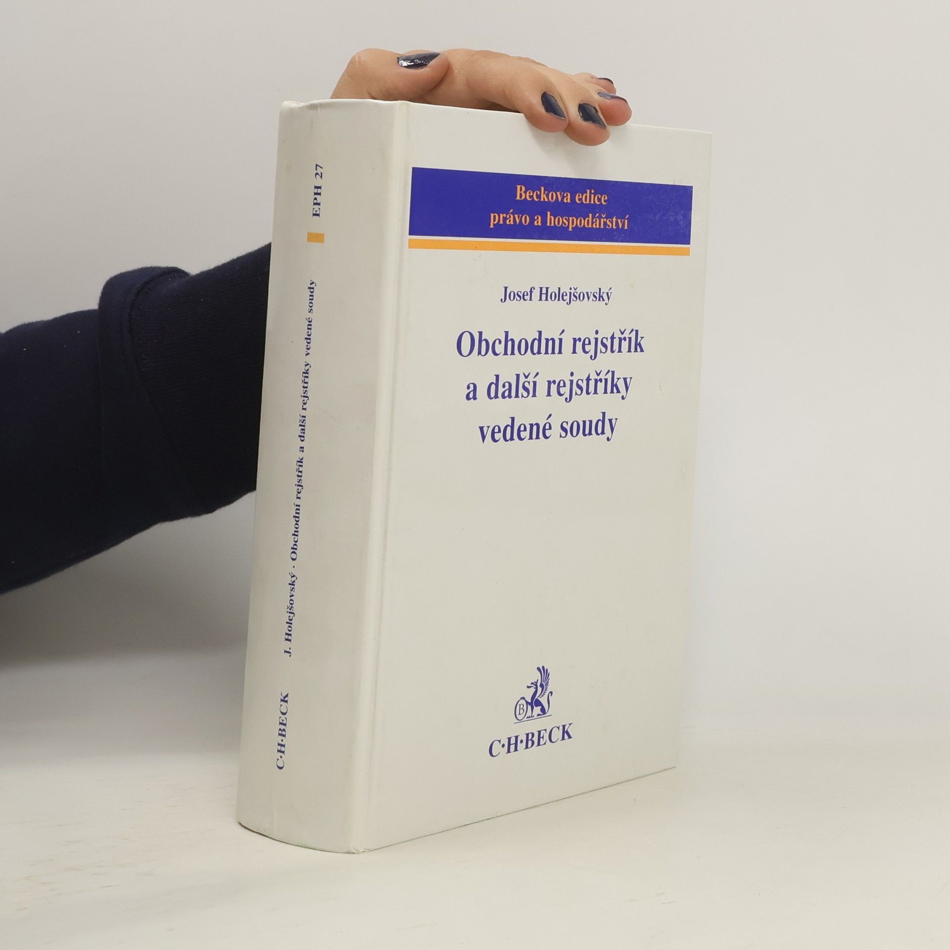 Josef Holejšovský Obchodní rejstřík a další rejstříky vedené soudy