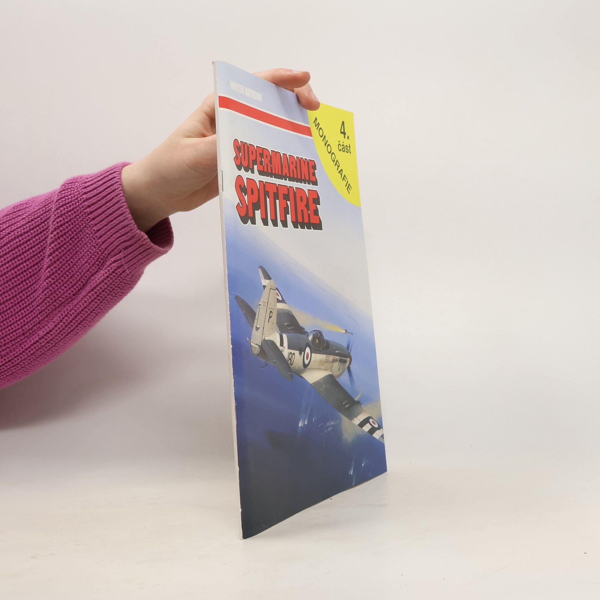 Wojtek Matusiak Supermarine Spitfire. 4. část