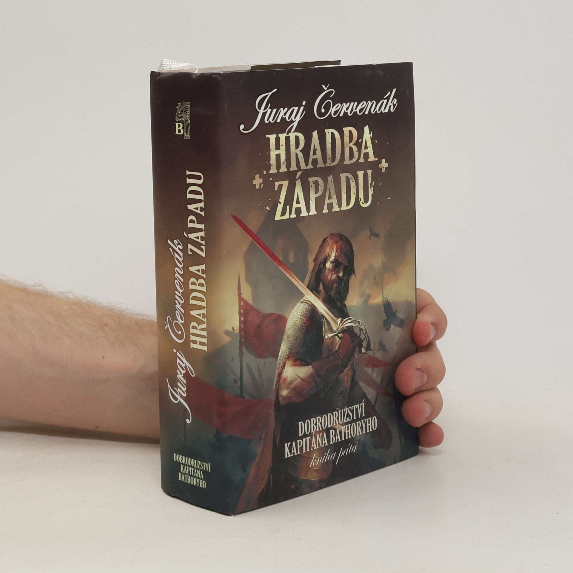 Juraj Červenák Dobrodružství kapitána Báthoryho. Kniha pátá, Hradba západu