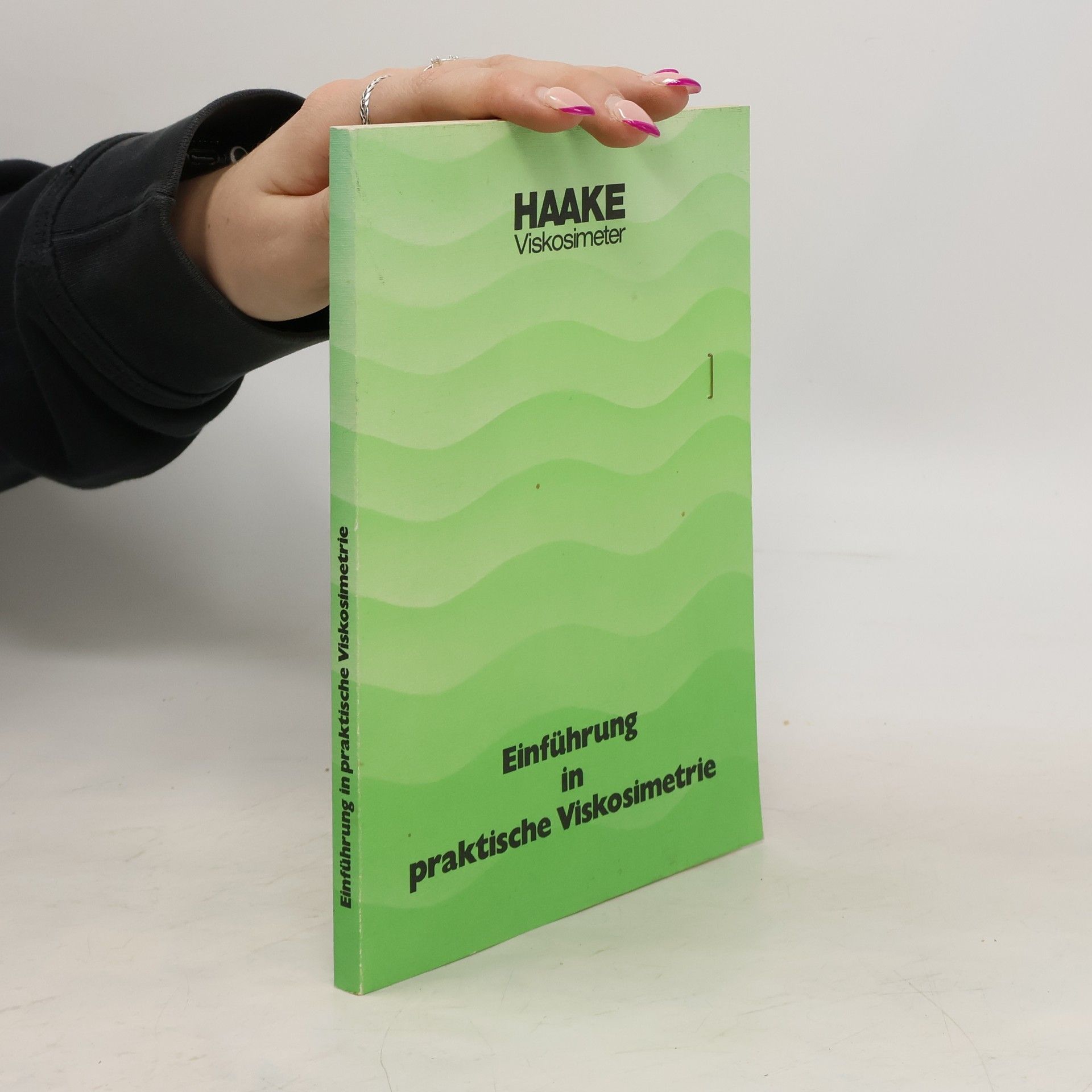 Collectif d'auteurs Einführung in praktische Viskosimetrie