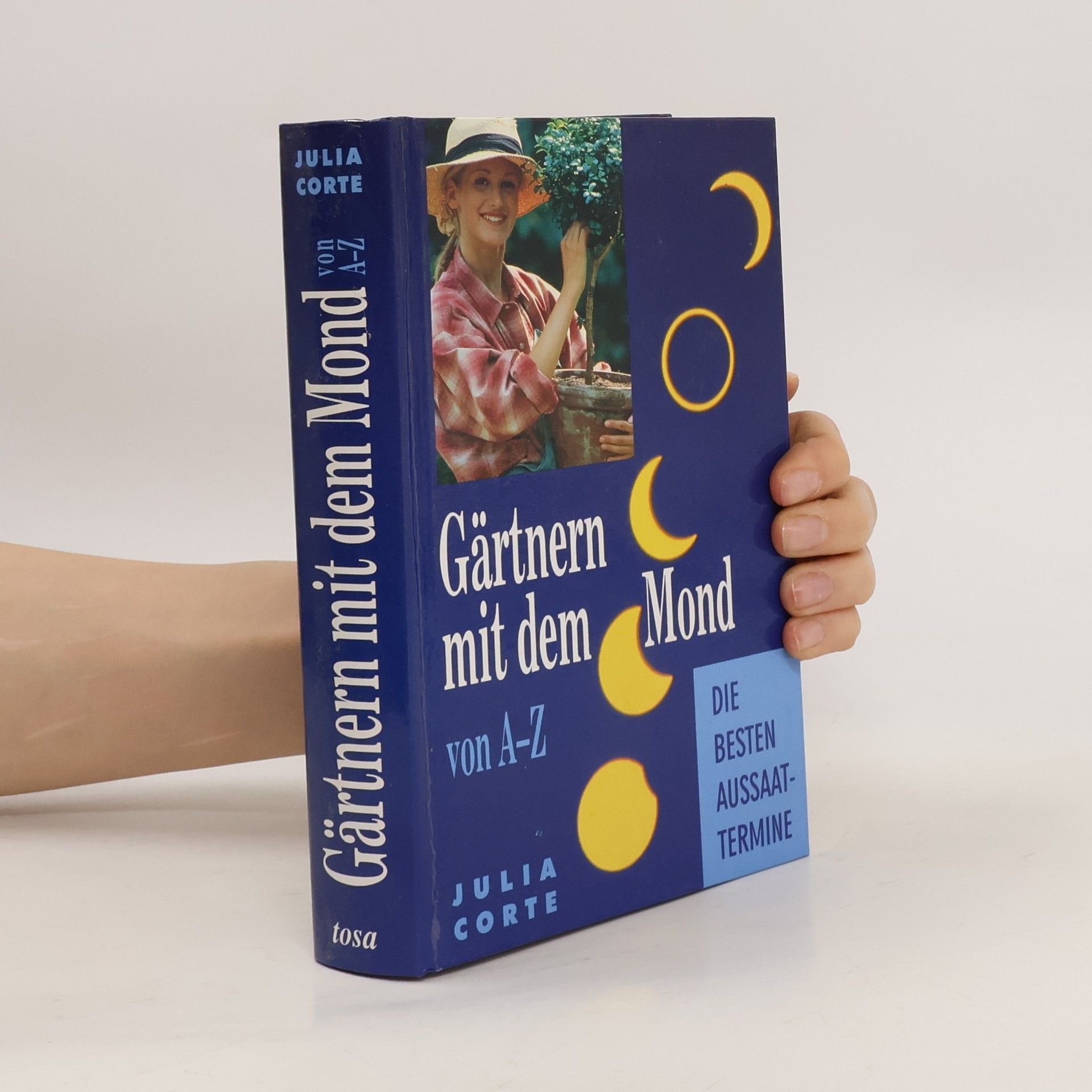 Julia Corte Gärtnern mit dem Mond von A-Z