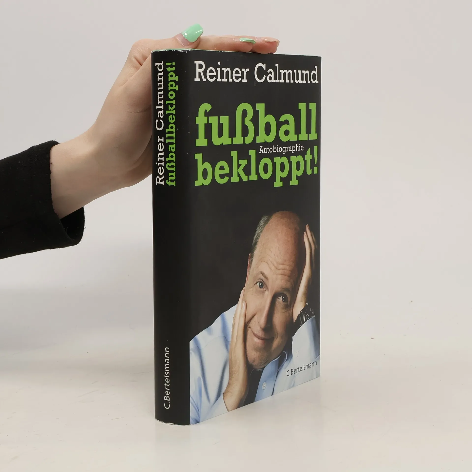 Fußballbekloppt! | Book | Reiner Calmund | DE