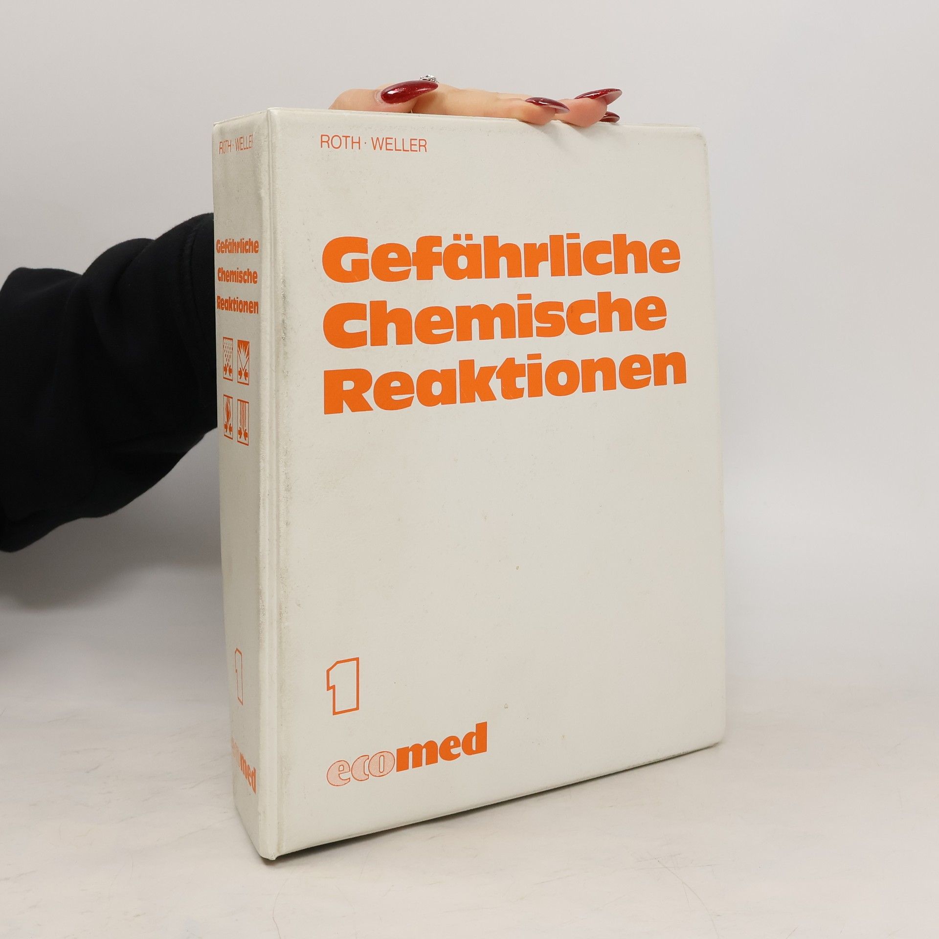 Roth Weller Gefährliche chemische Reaktionen 1