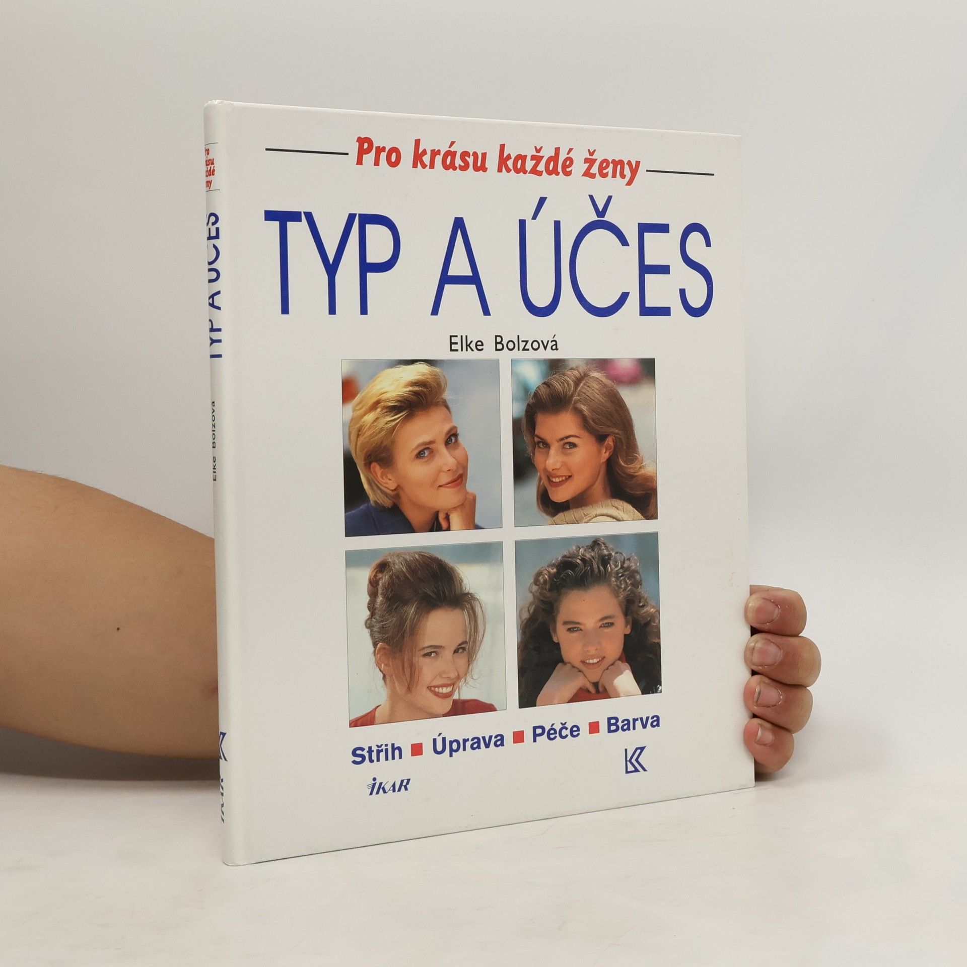 Elke Bolz Typ a účes. Střih, úprava, péče, barva