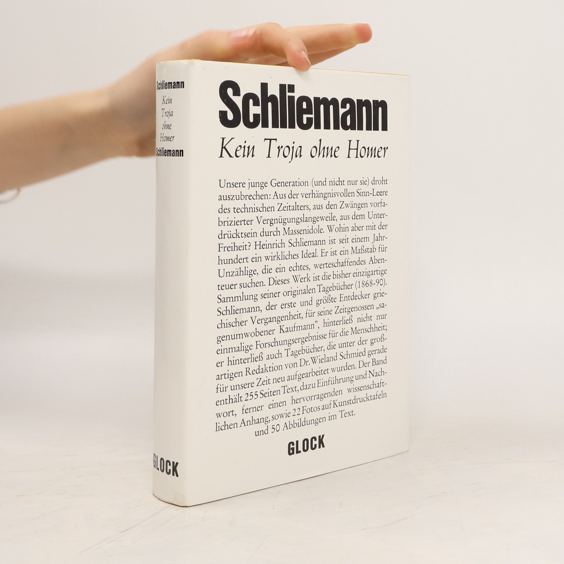 Heinrich Schliemann Kein Troja ohne Homer