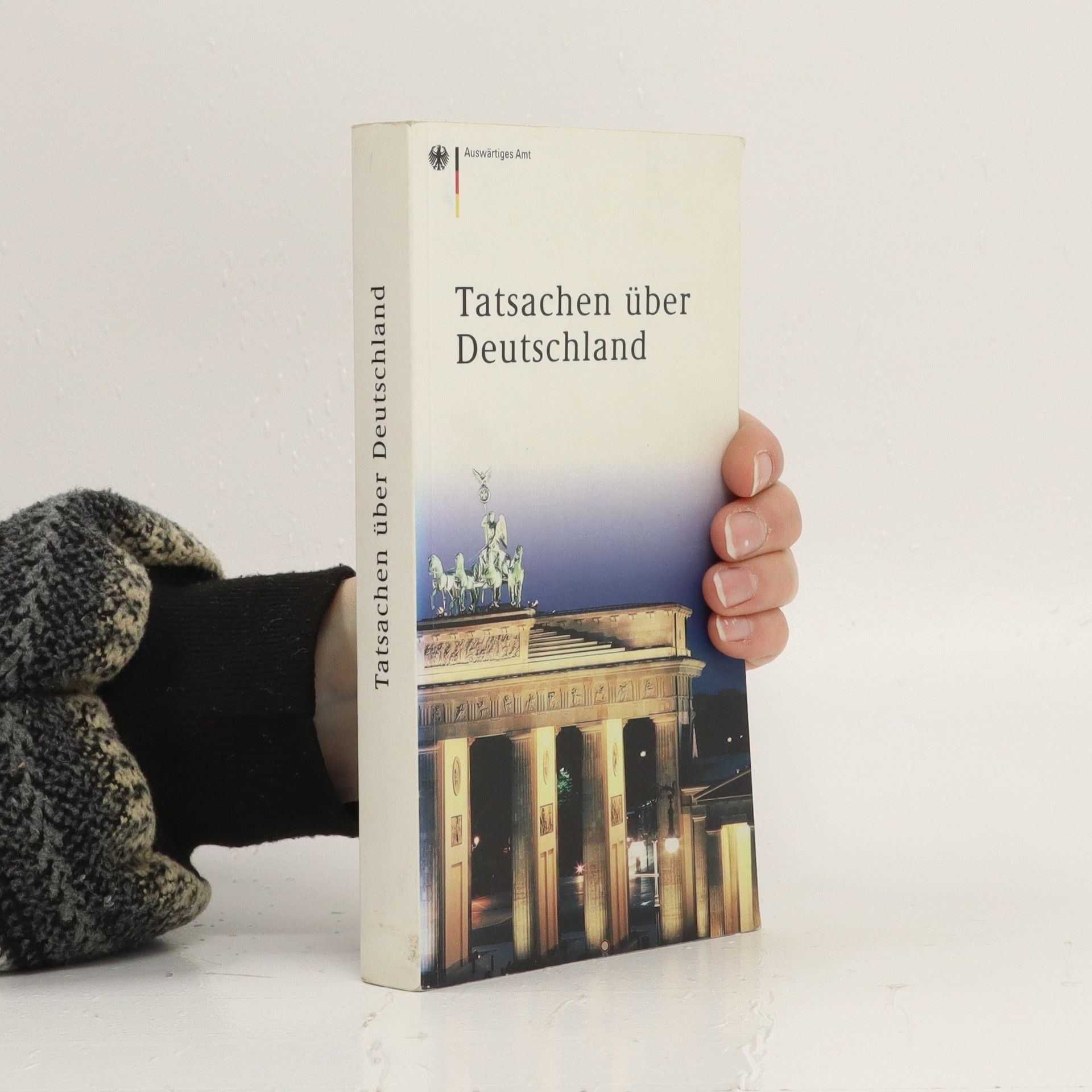 Collectif d'auteurs Tatsachen über Deutschland