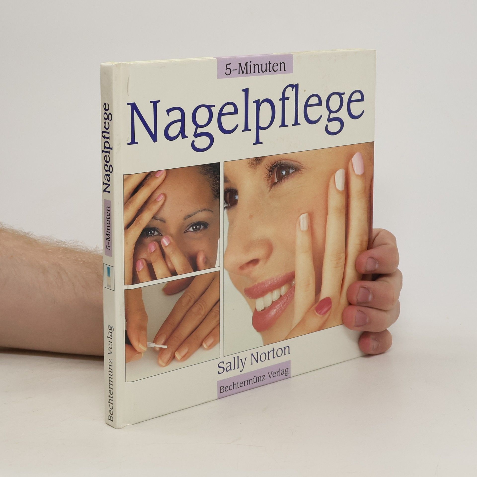Sally Norton Fünf (5) Minuten Nagelpflege.