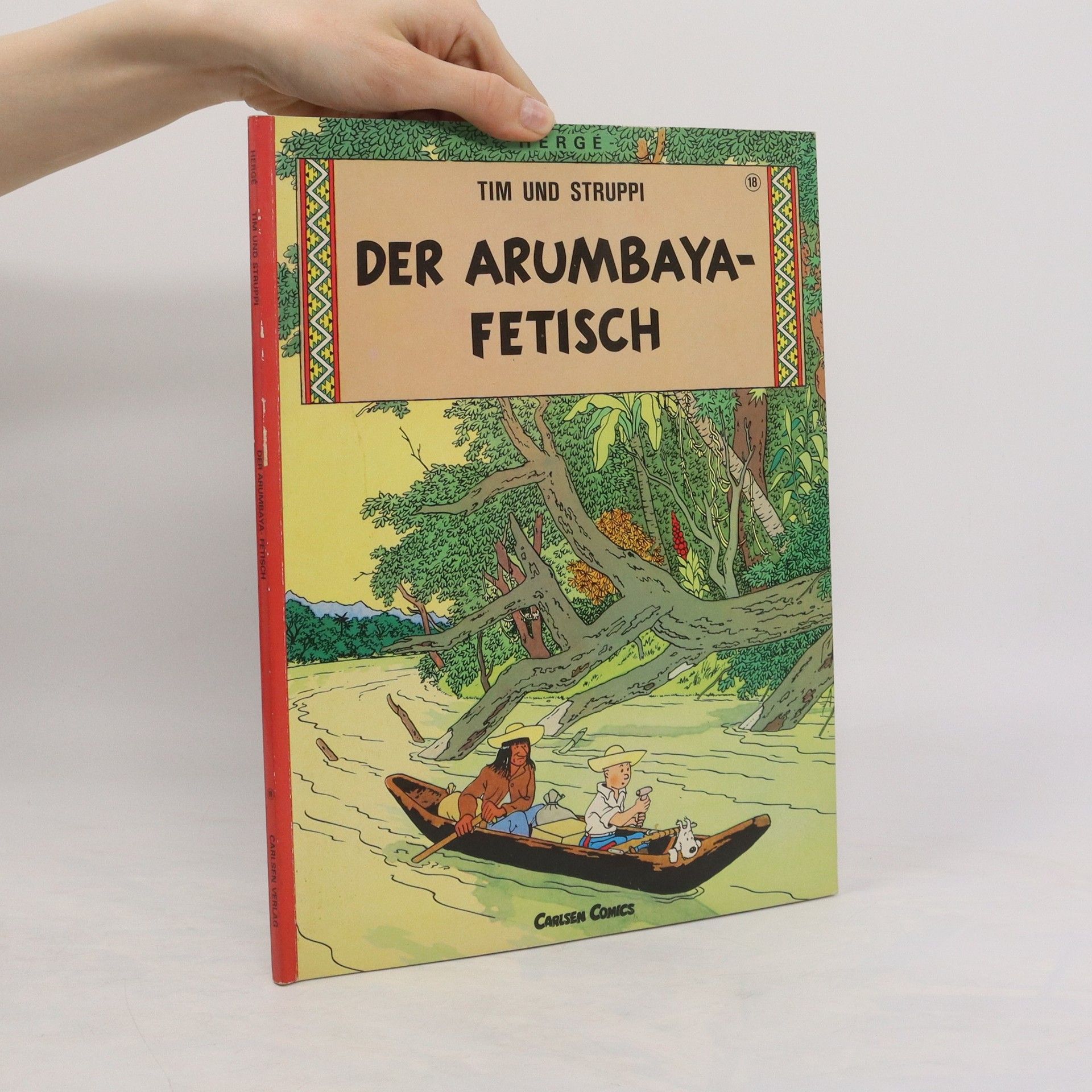 Hergé Tim und Struppi. Der Arumbaya-Fetisch