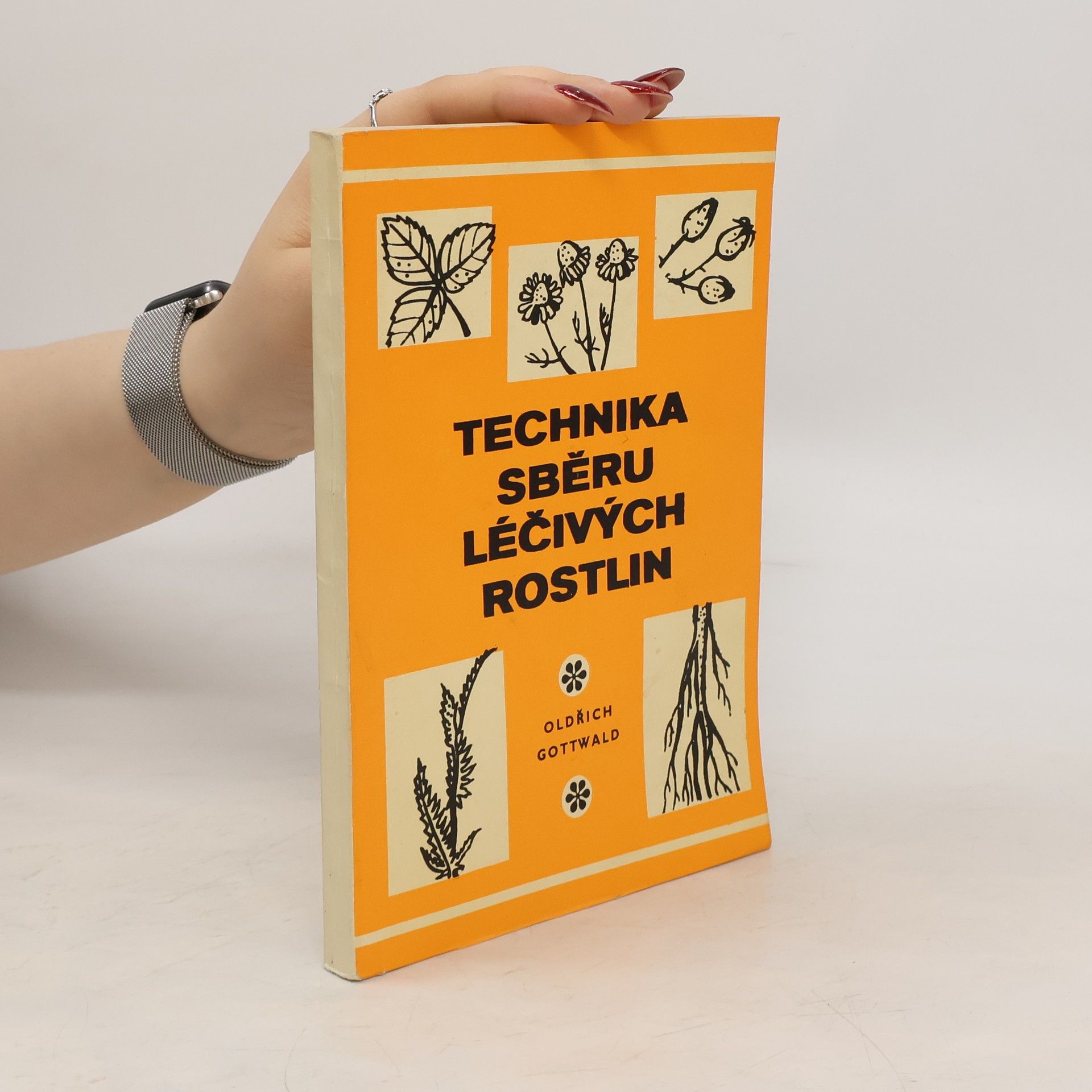 Oldřich Gottwald Technika sběru léčivých rostlin