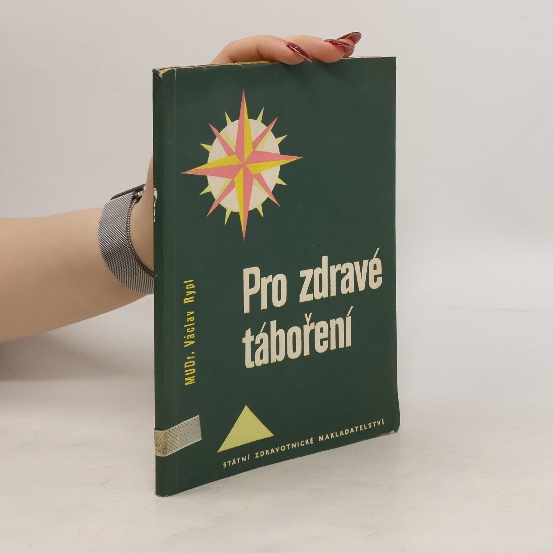 Václav Rypl Pro zdravé táboření