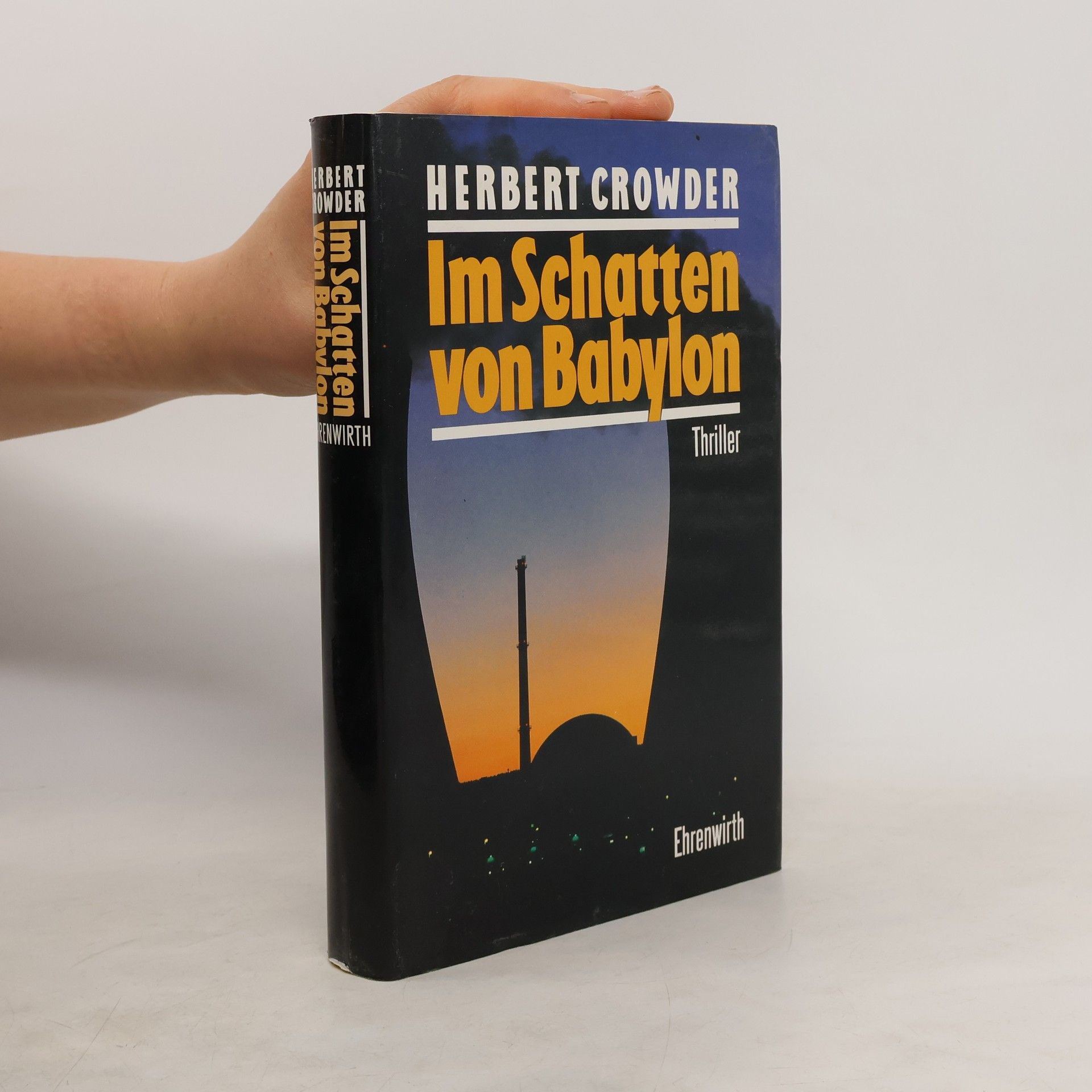 Herbert Crowder Im Schatten von Babylon