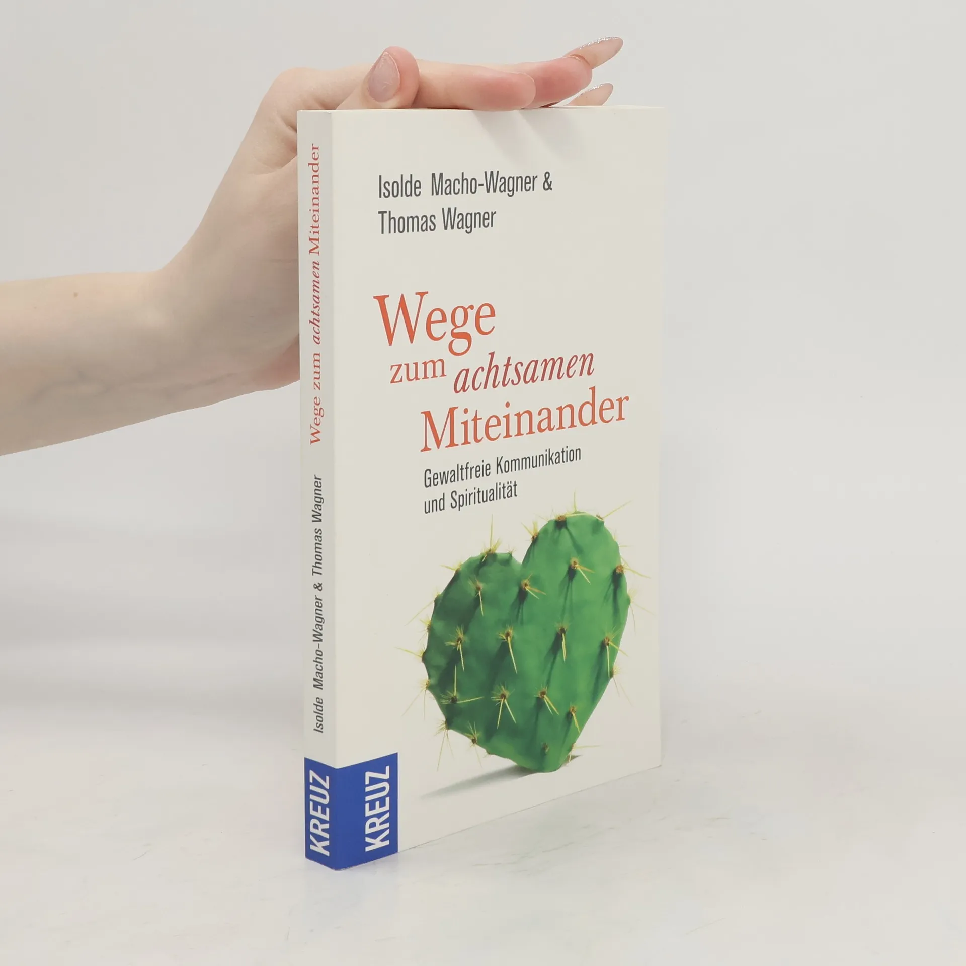 Wege zum achtsamen Miteinander | Buch | Hardcover | Isolde Macho