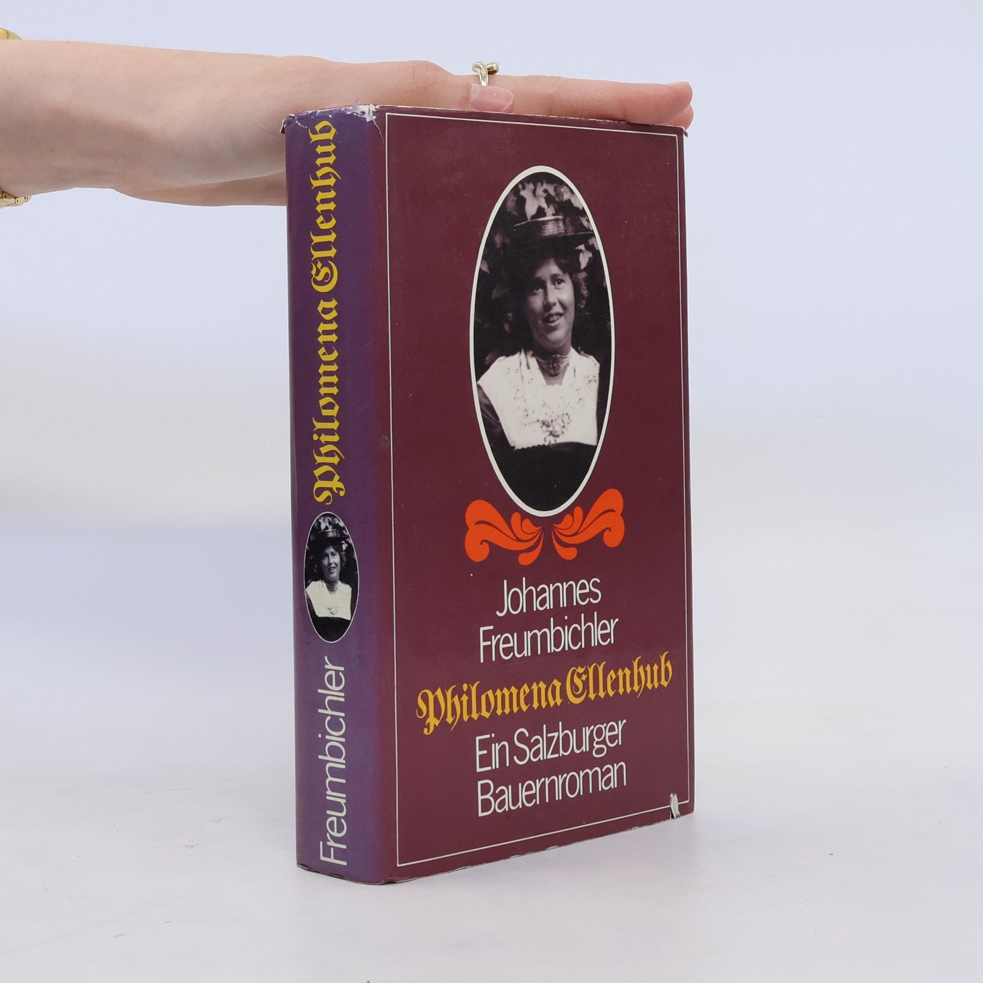 Johannes Freumbichler Philomena Ellenhub Ein Salzburger Bauernroman