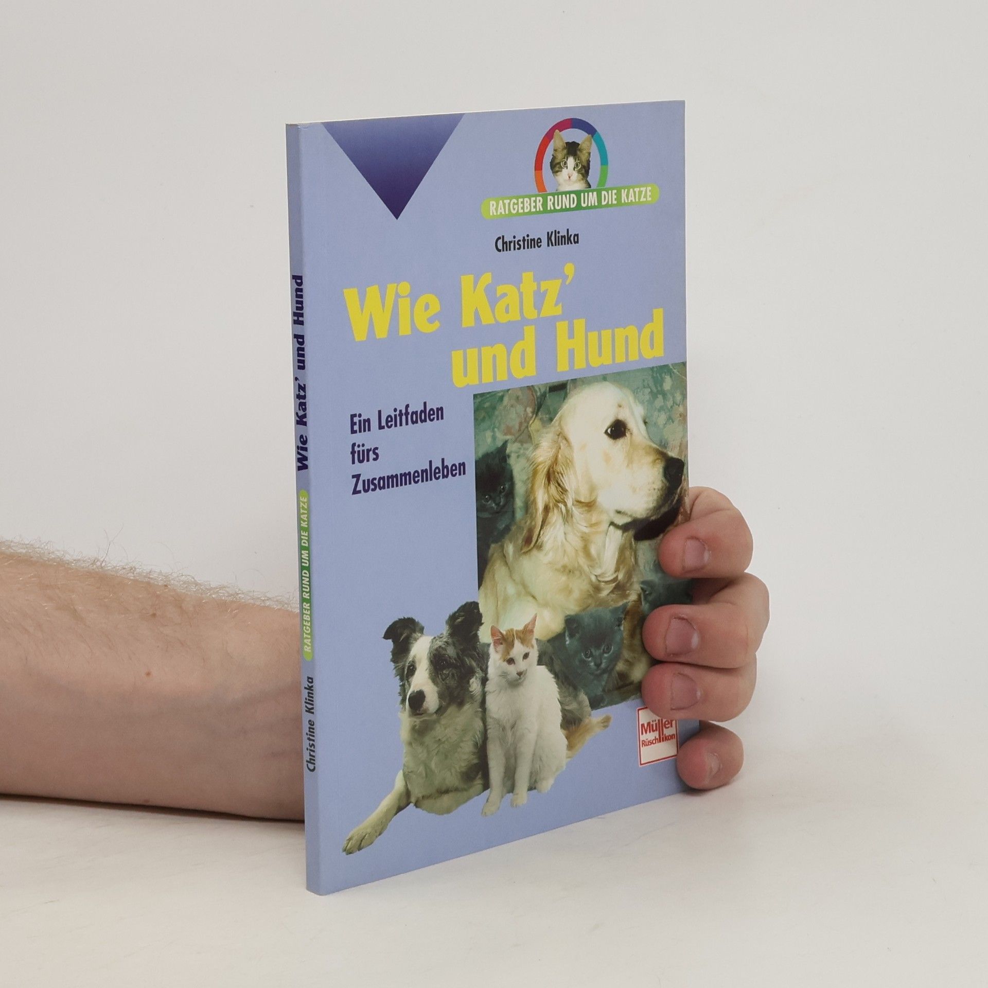 Christine Klinka Wie Katz' und Hund