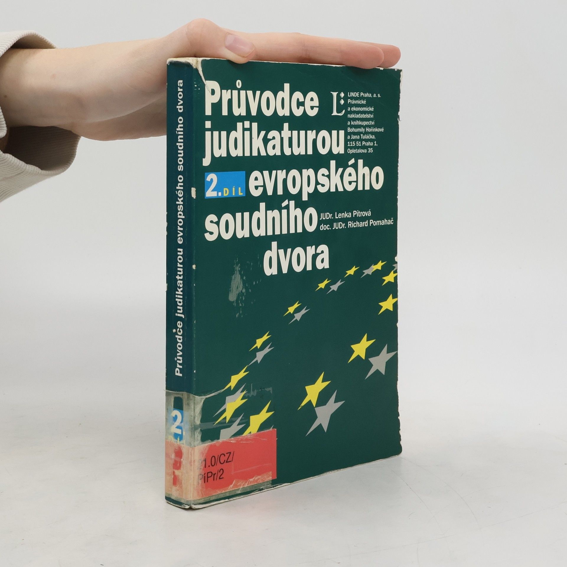 Richard Pomahač Průvodce judikaturou Evropského soudního dvora, 2. díl