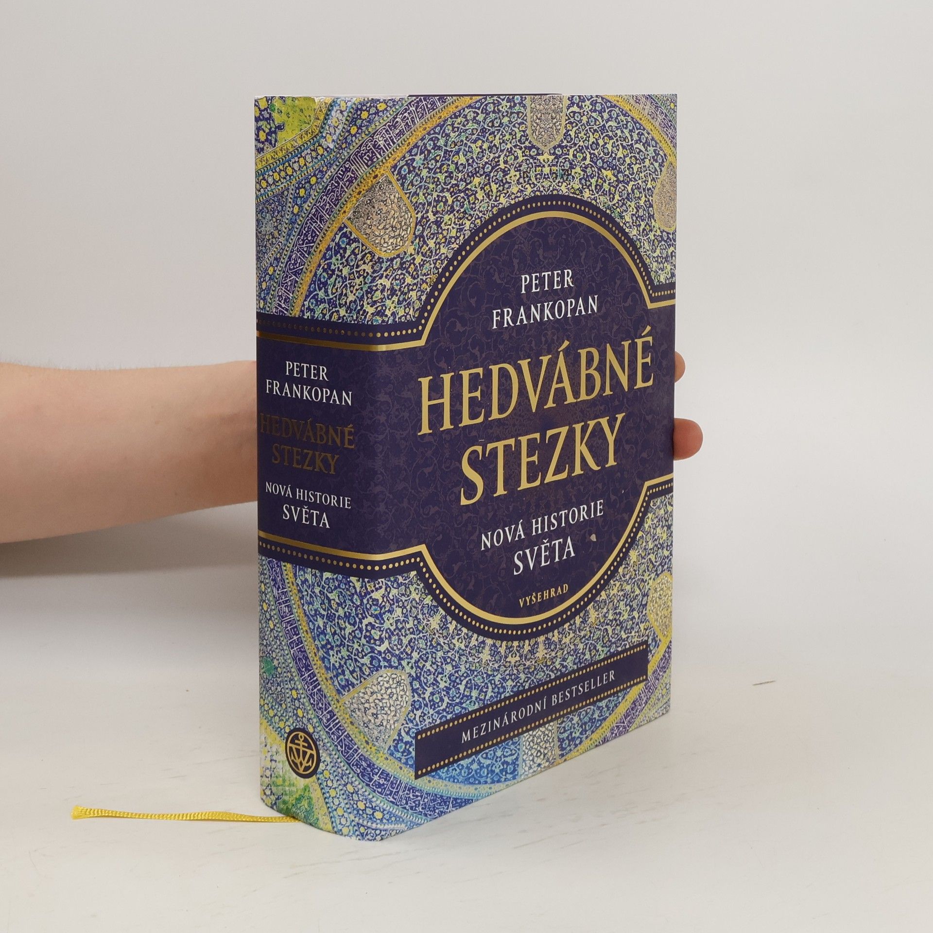 Peter Frankopan Hedvábné stezky : nová historie světa