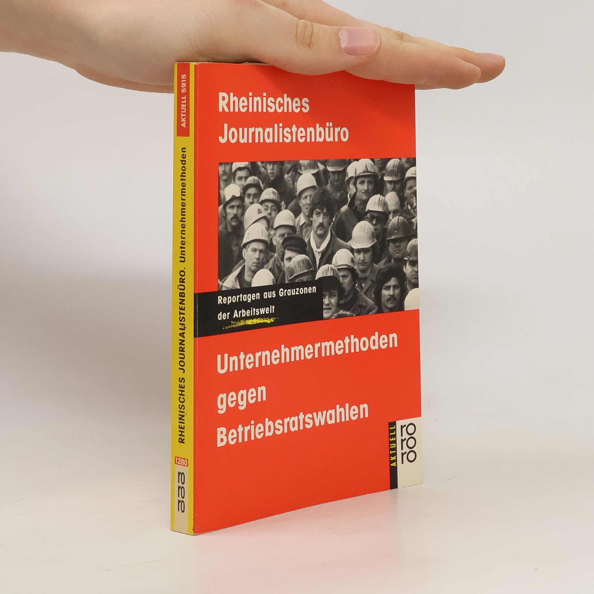 Werner Balsen Unternehmermethoden gegen Betriebsratswahlen