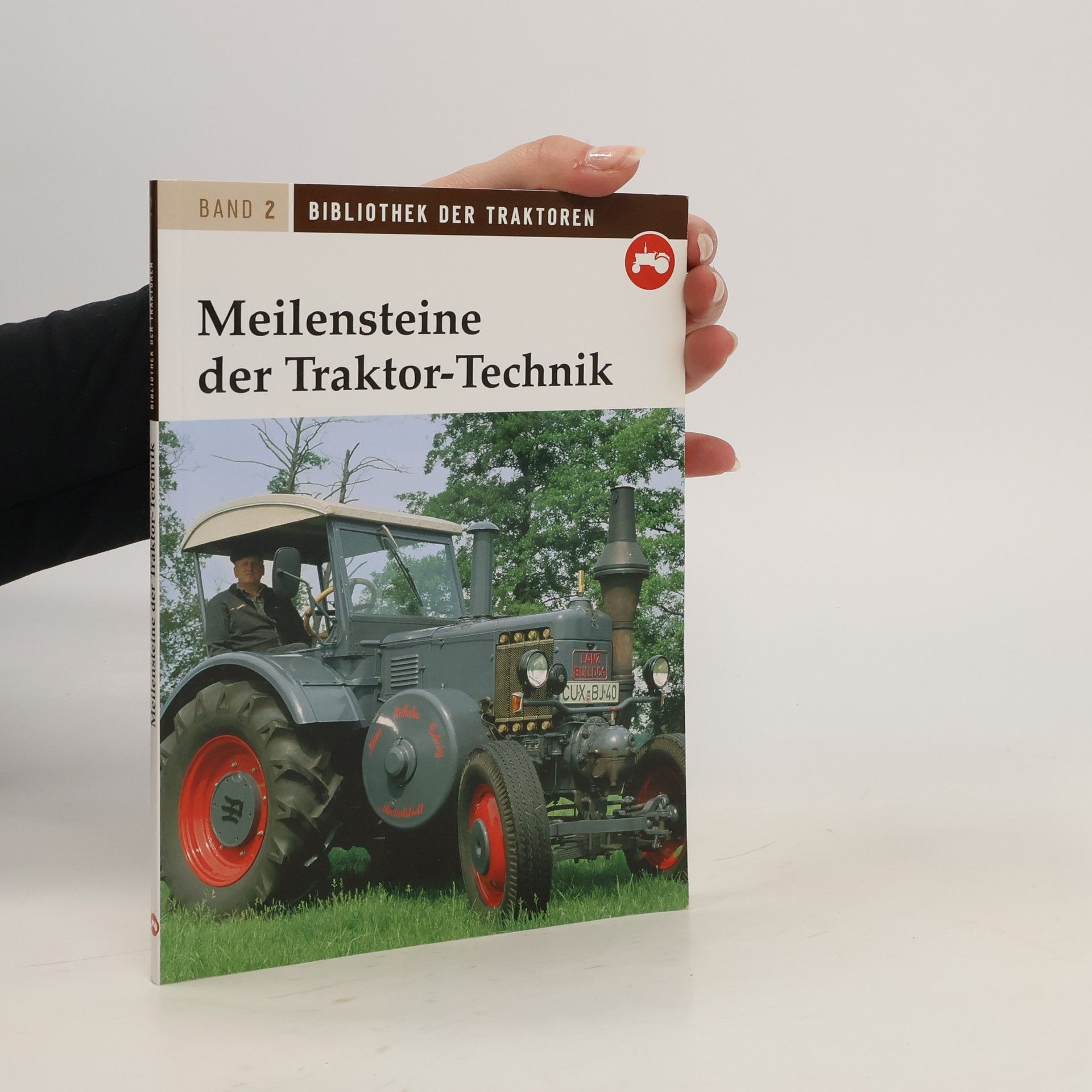 kolektiv Meilensteine der Traktor-Technik. Band 2