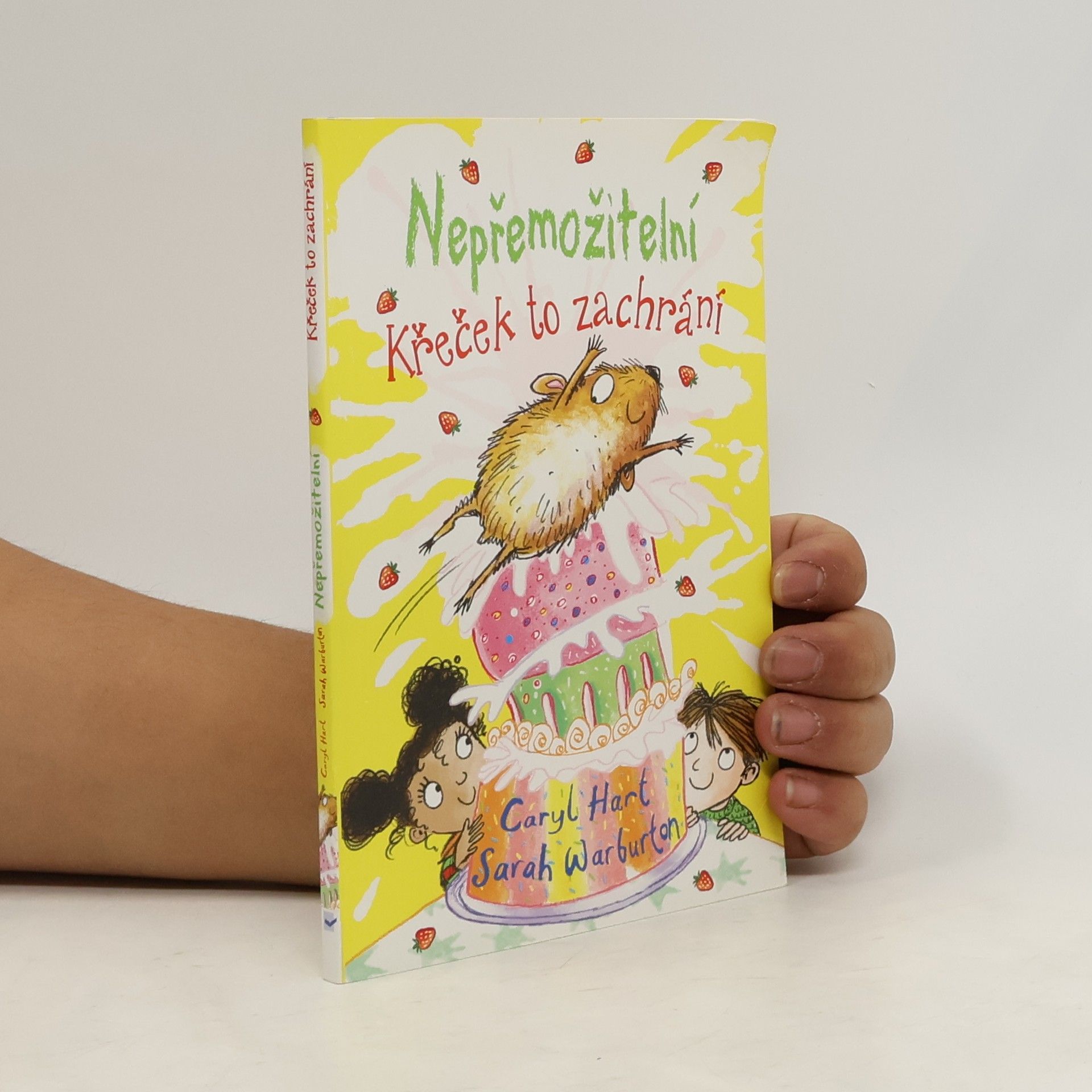 Caryl Hart Nepřemožitelní: Křeček to zachrání