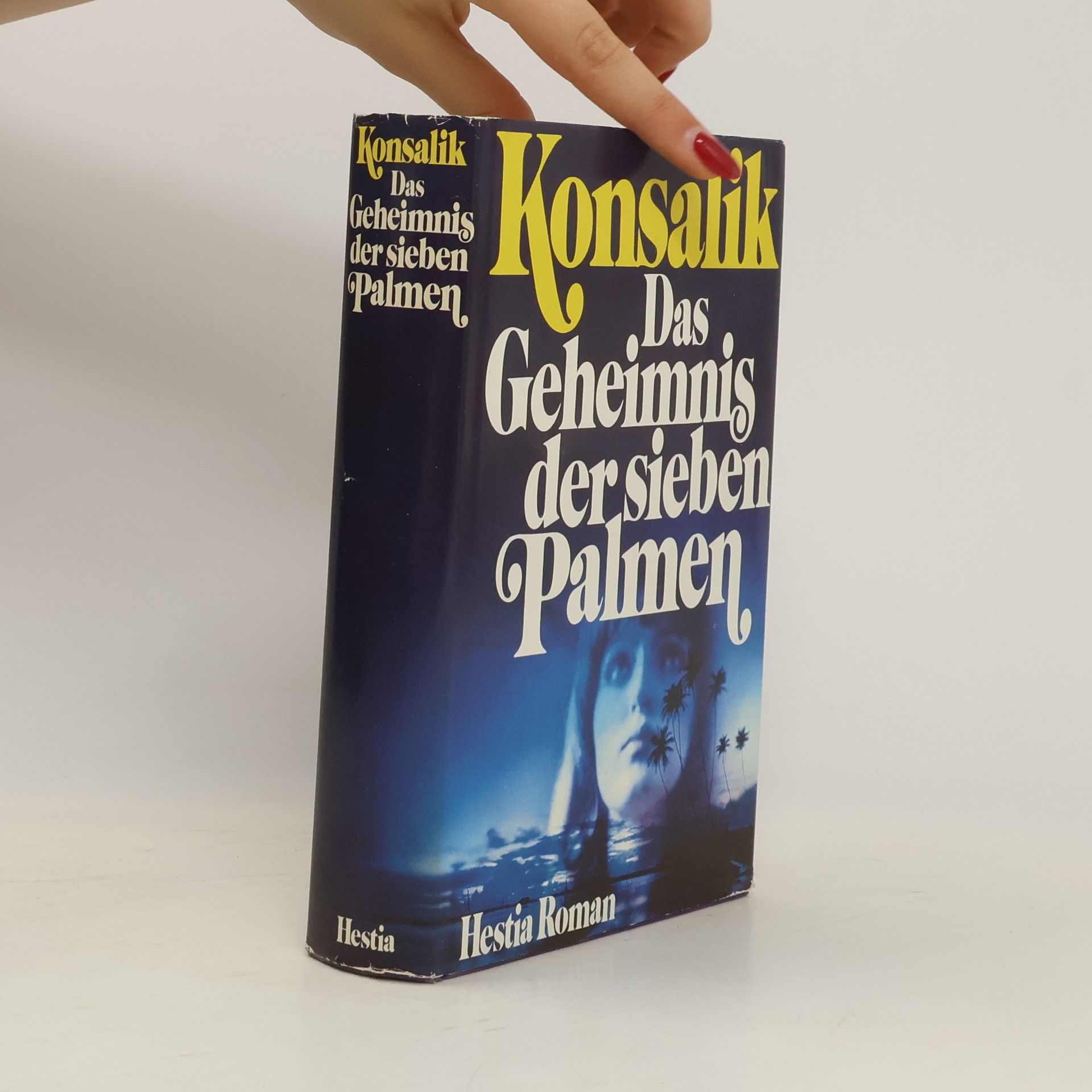Heinz G. Konsalik Das Geheimnis der sieben Palmen