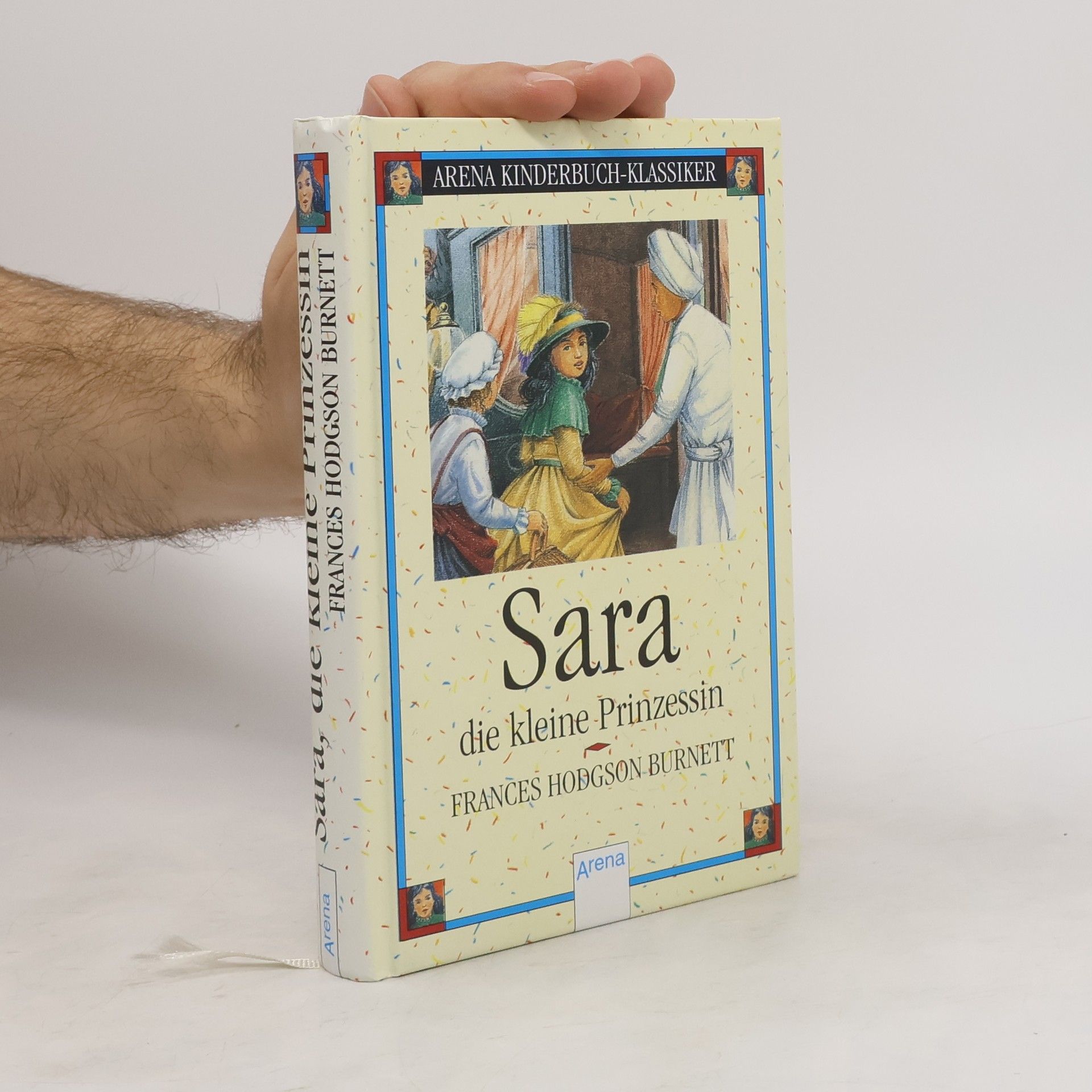 Frances Hodgson Burnett Sara, die kleine Prinzessin