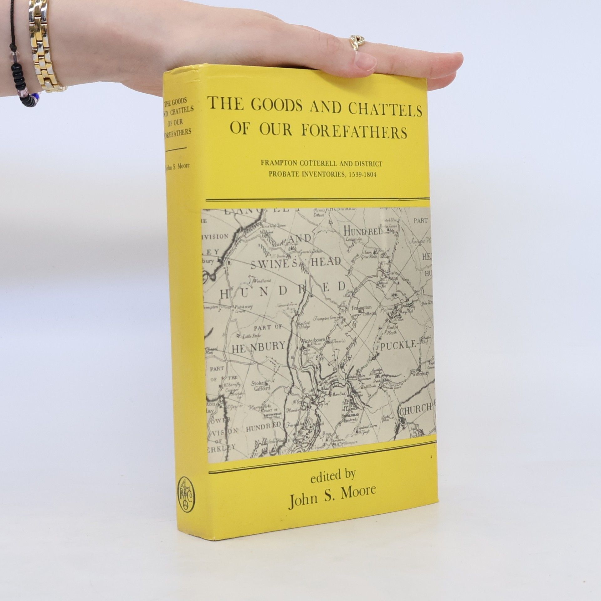 John Scott Moore The Goods and Chattels of Our Forefathers