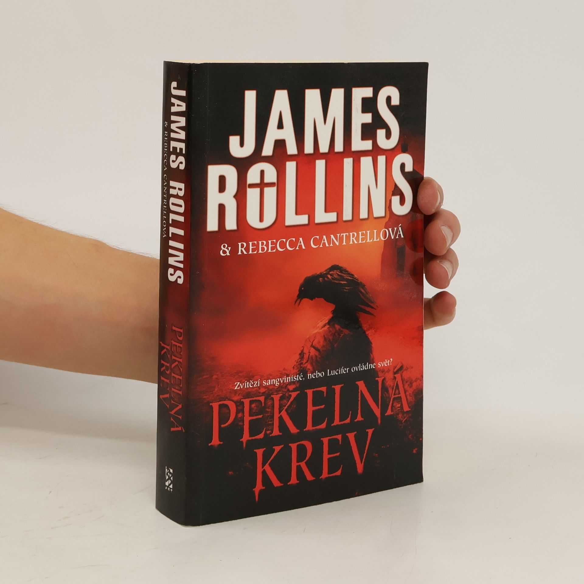 James Rollins Pekelná krev : řád sangvinistů