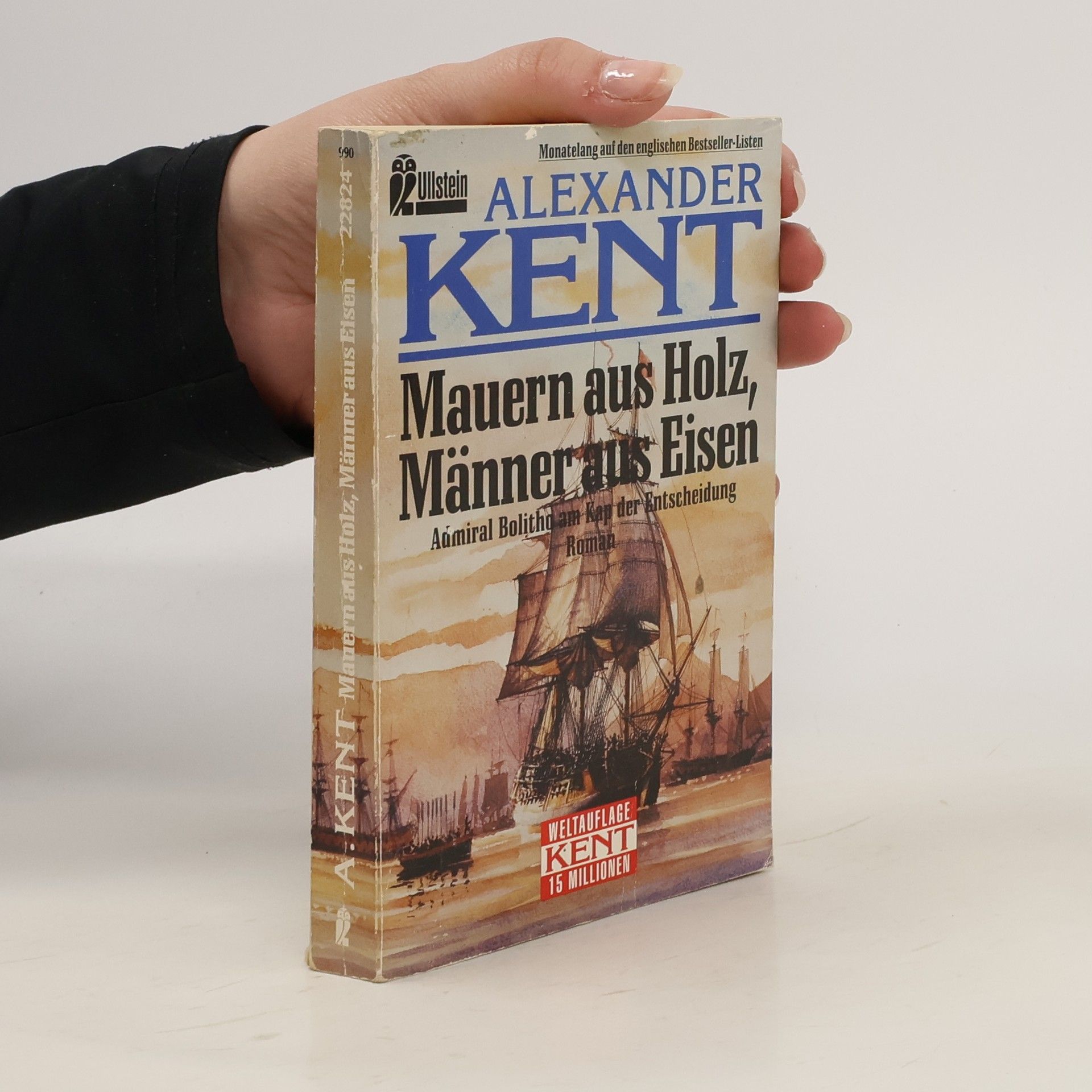 Alexander Kent Mauern aus Holz, Männer aus Eisen