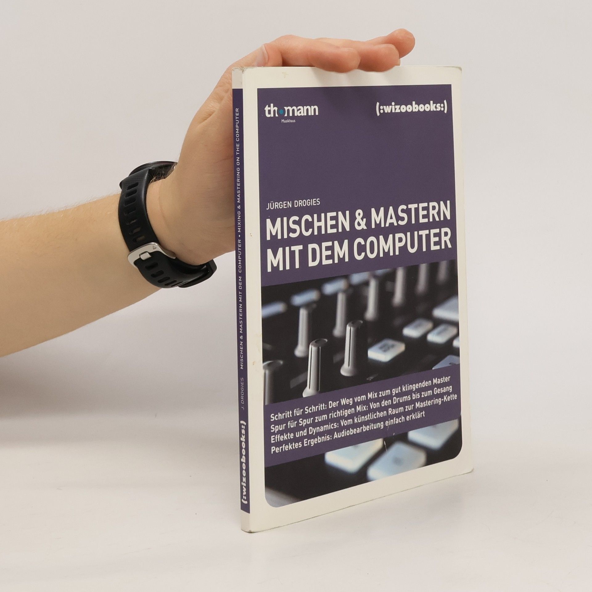 Jürgen Drogies Mischen & Mastern mit dem Computer