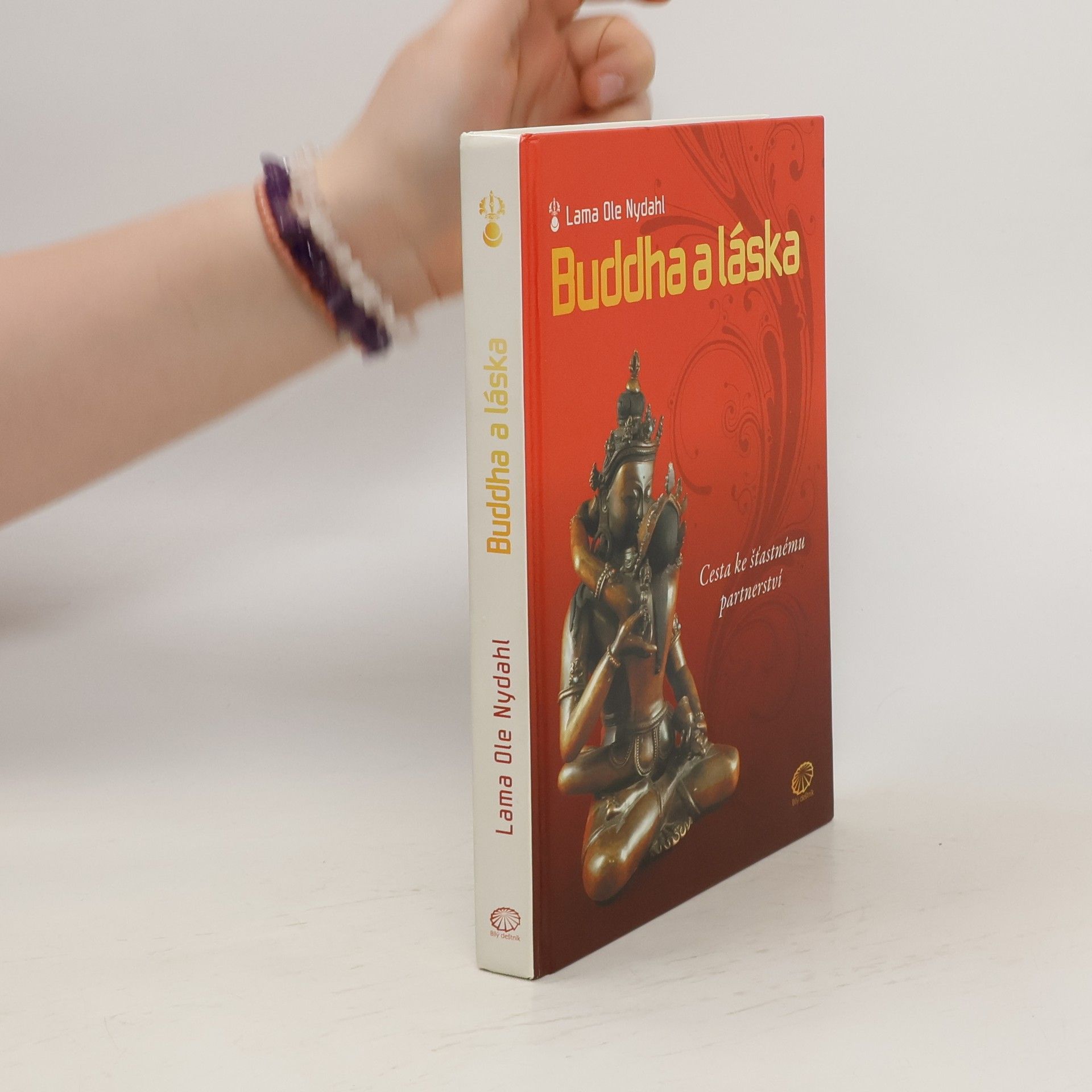 Lama Ole Nydahl Buddha a láska: Cesta ke šťastnému partnerství