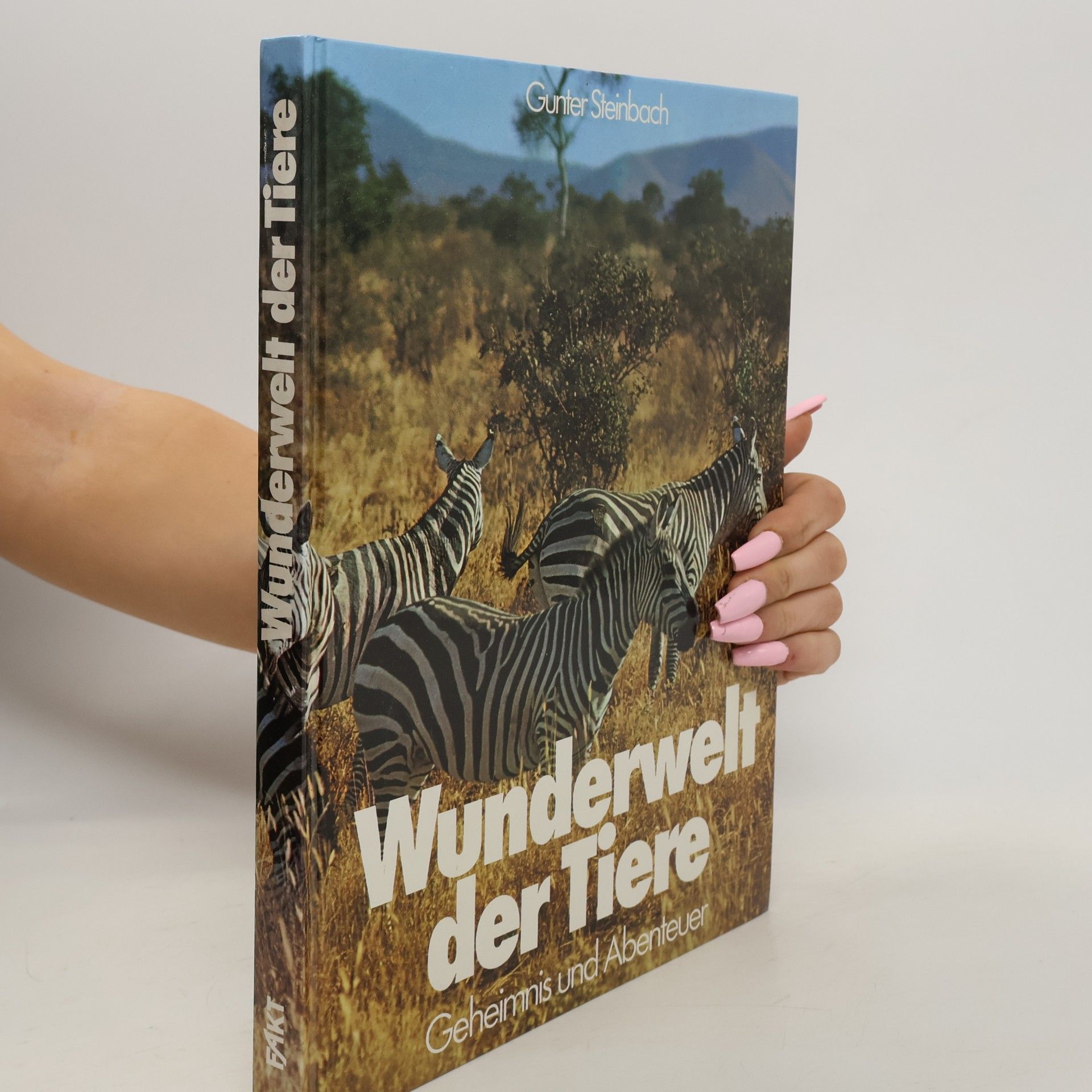 Gunter Steinbach Wunderwelt der Tiere