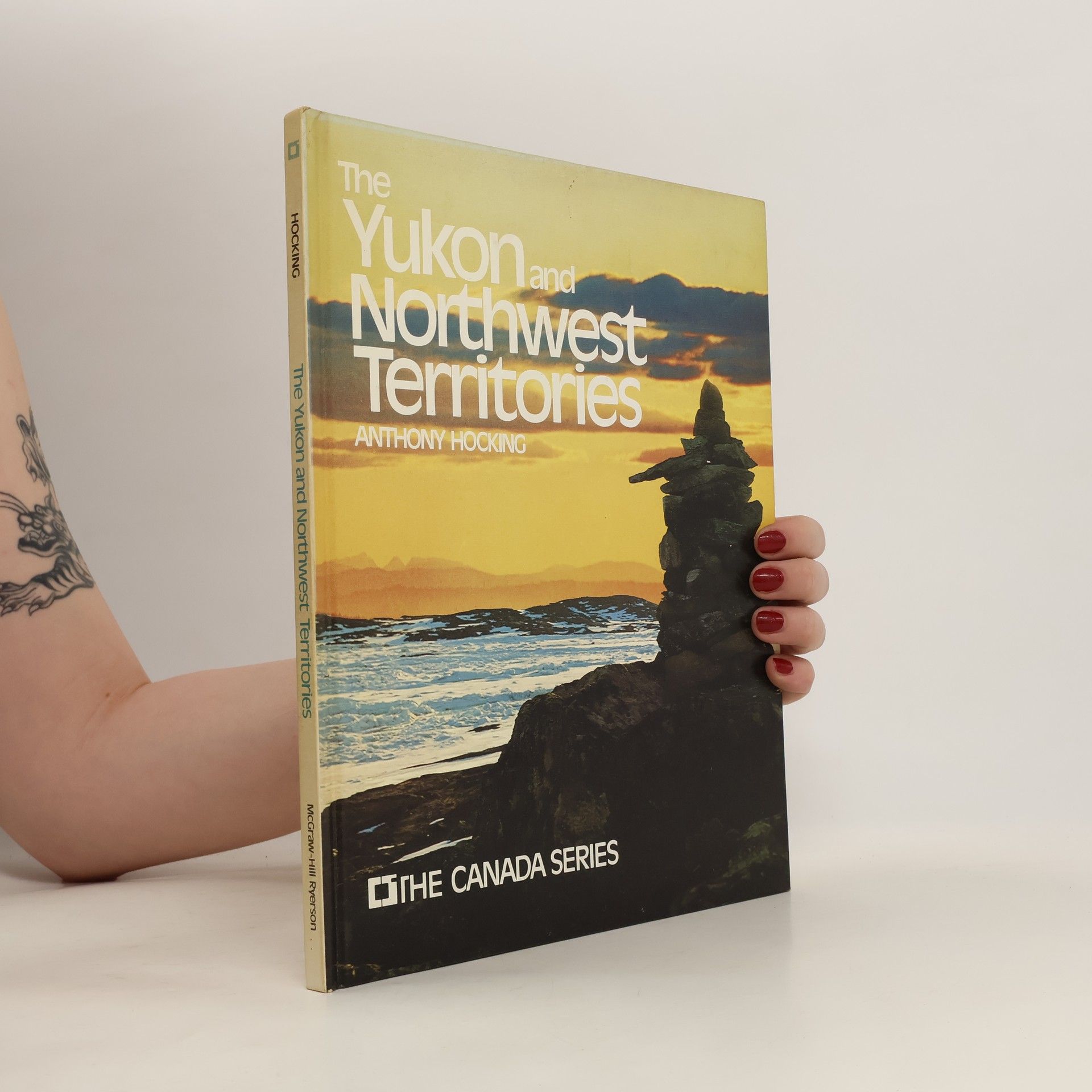 Anthony Hocking The Yukon and Northwest Territories
