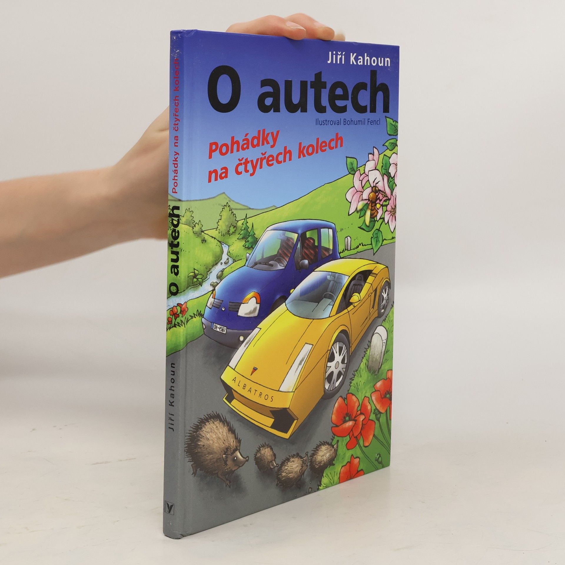 Jiří Kahoun O autech. Pohádky na čtyřech kolech