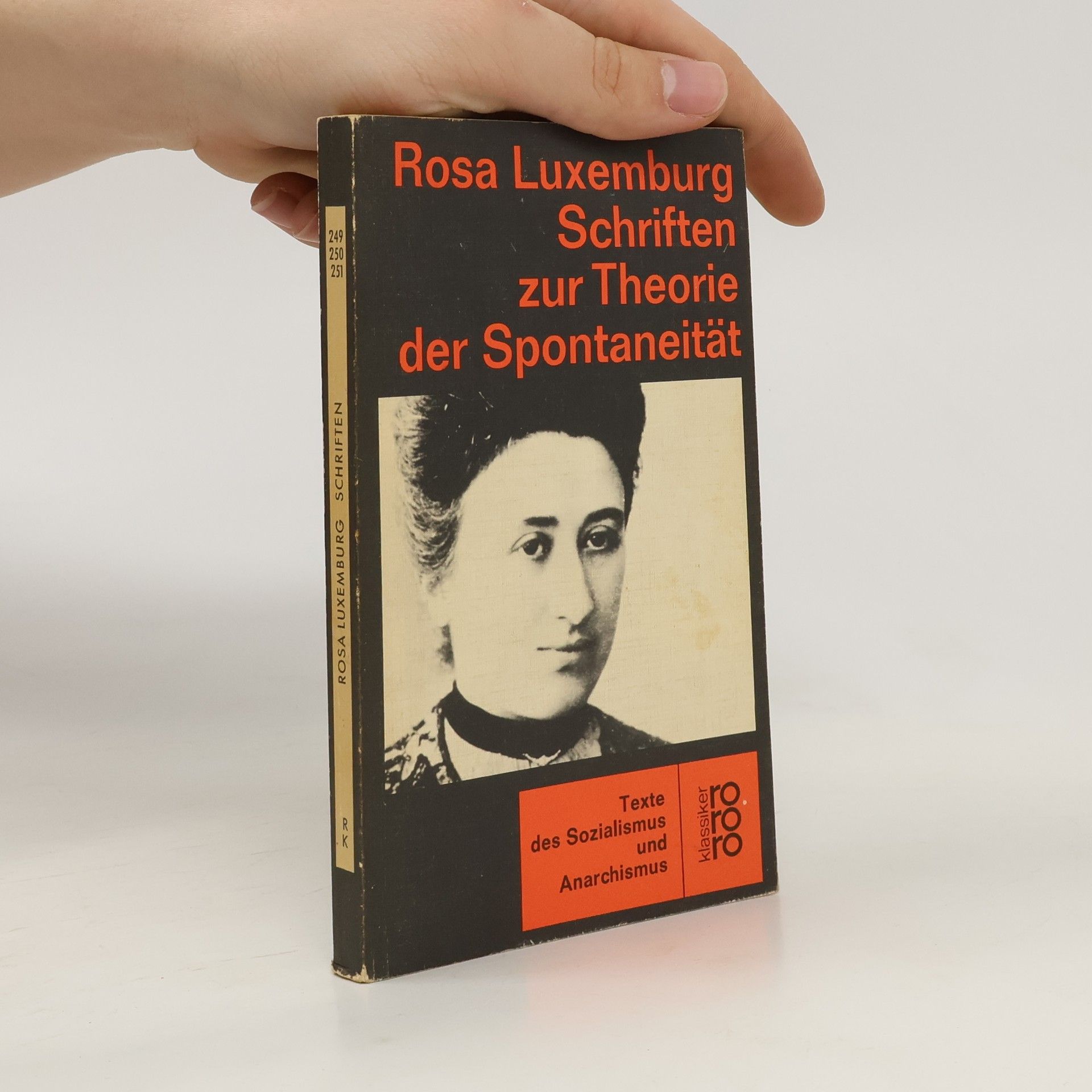 Rosa Luxemburgová Schriften zur Theorie der Spontaneität