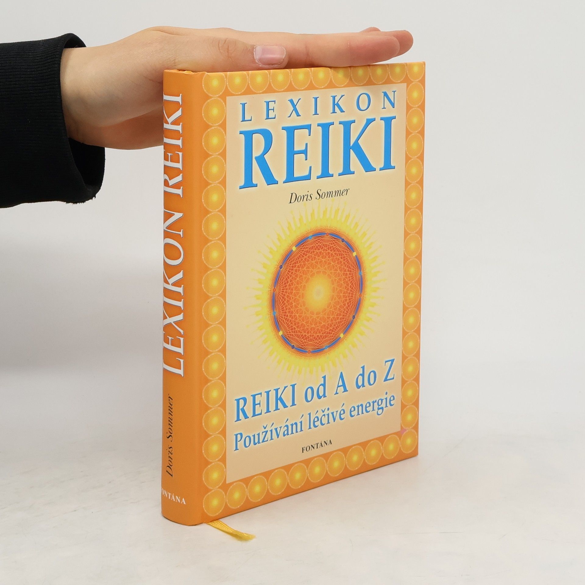 Lexikon Reiki: Příručka ke všem otázkám při použití léčivé energie Reiki