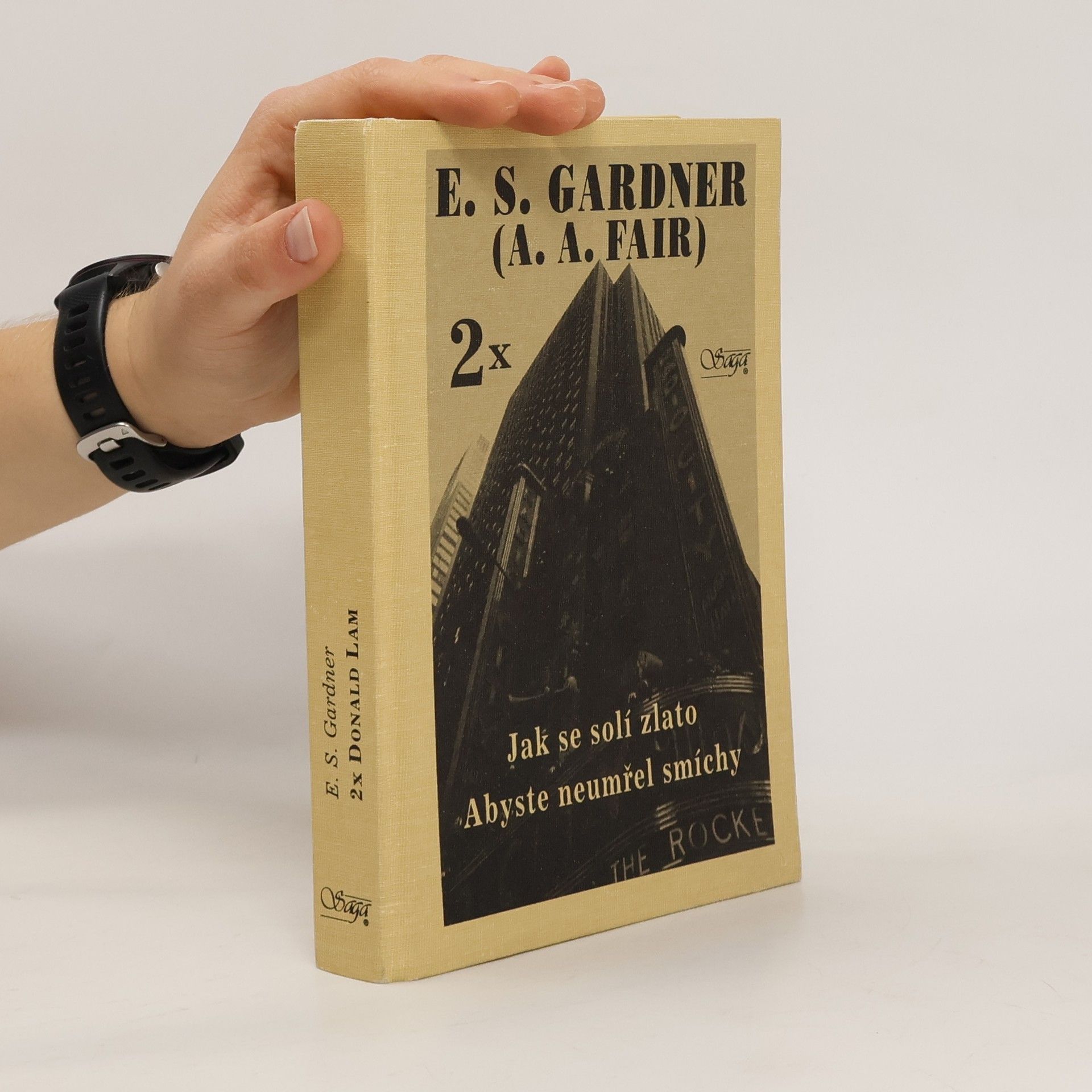 Erle Stanley Gardner 2x Donald Lam: Jak se solí zlato. Abyste neumřel smíchy