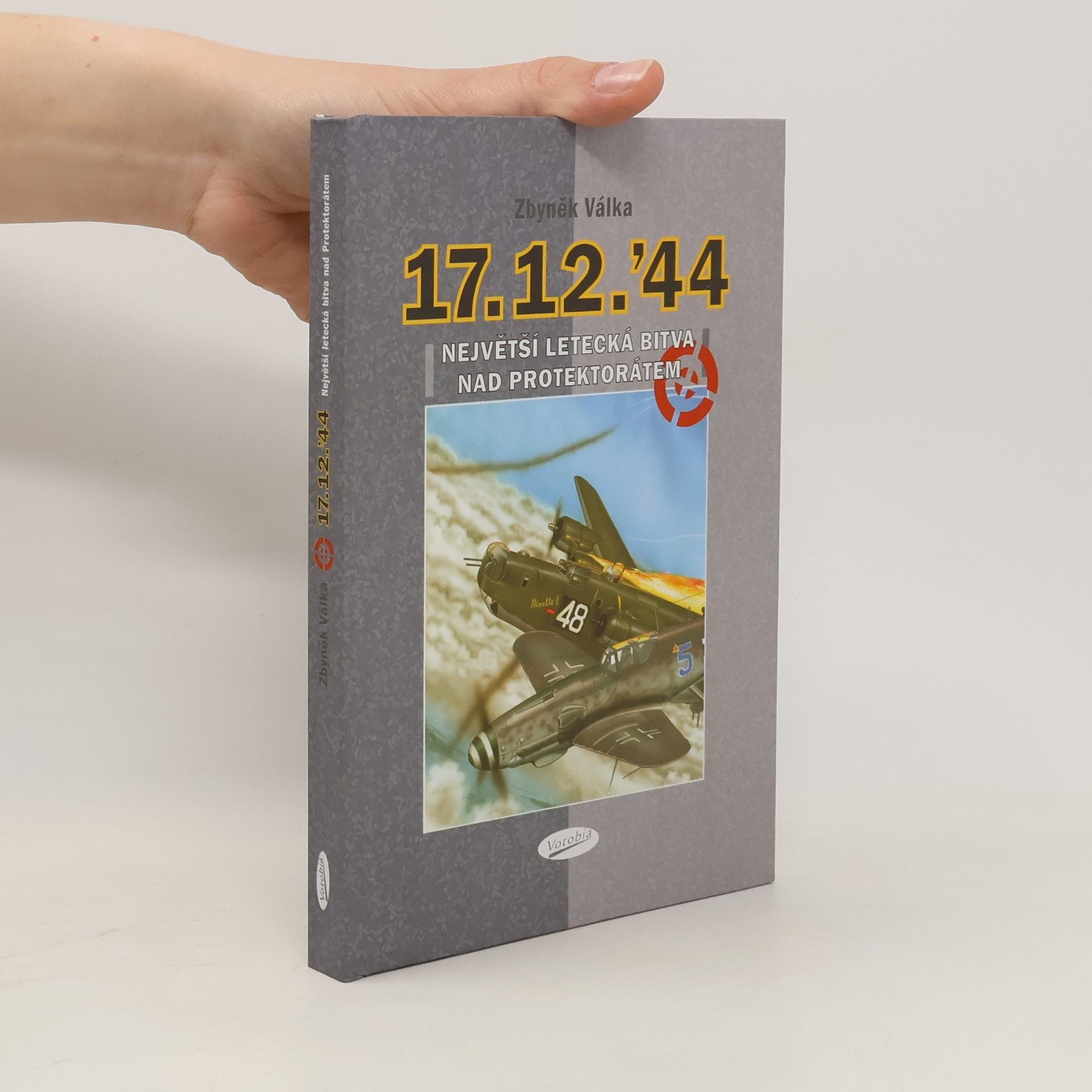 Zbyněk Válka 17.12.'44. Největší letecká bitva nad Protektorátem
