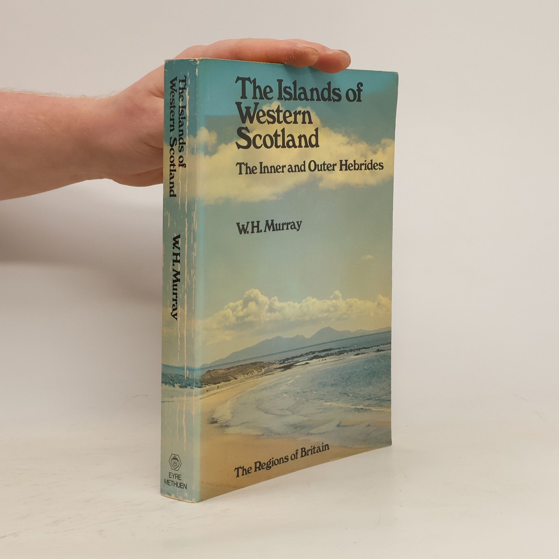 W. H. Murray The Islands of Western Scotland