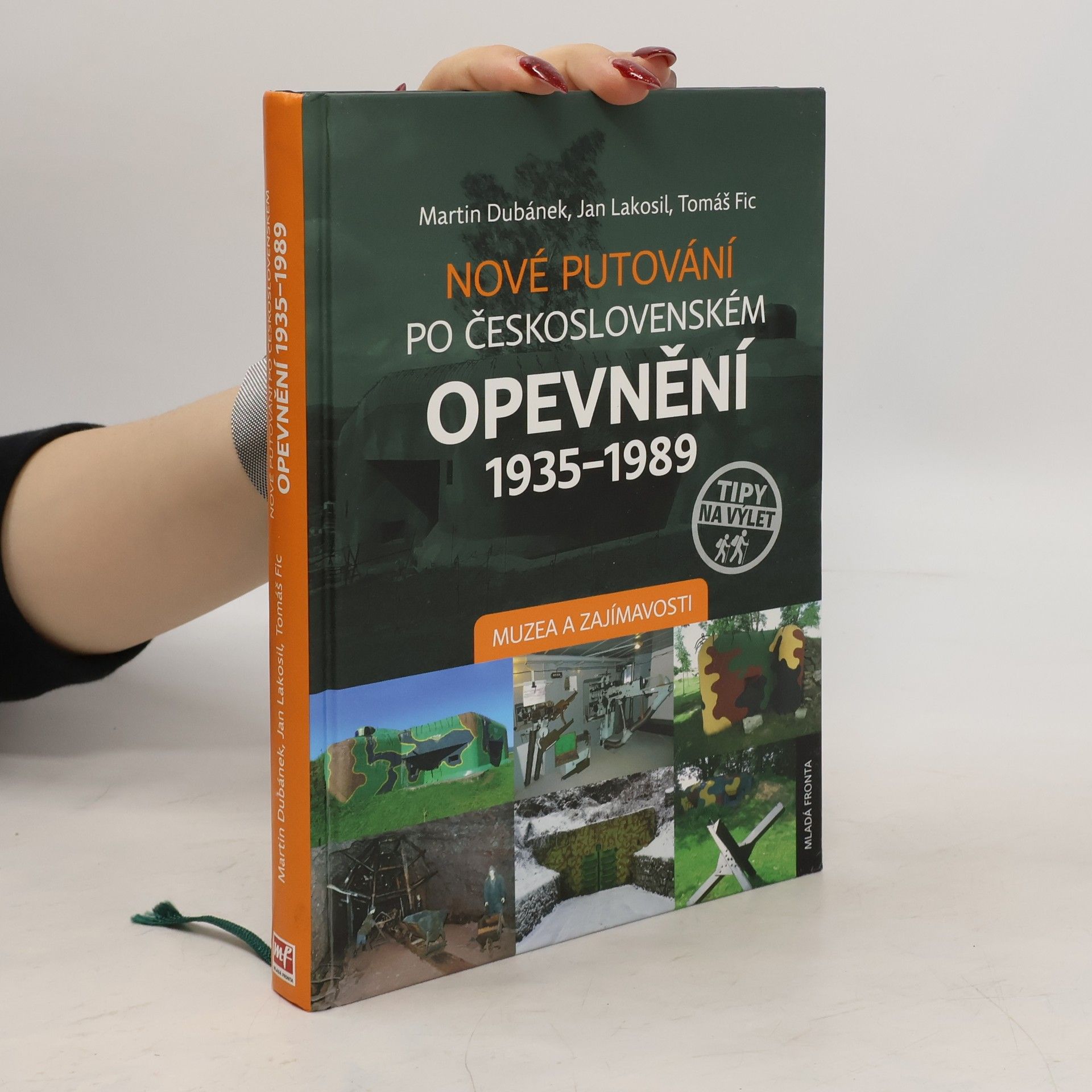 Jan Lakosil Nové putování po československém opevnění 1935–1989