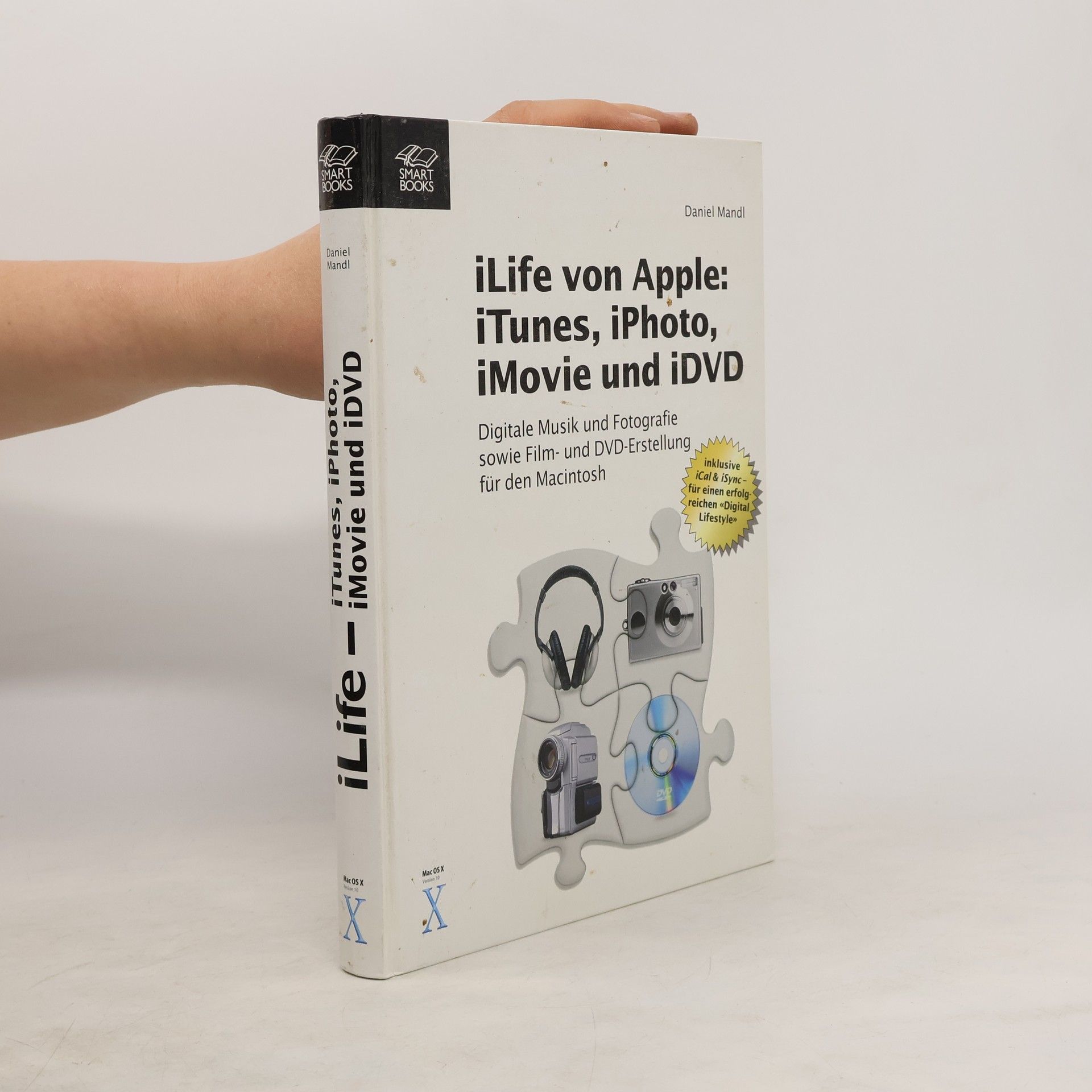 Daniel Mandl iLife von Apple: iTunes 3, iPhoto 2, iMovie 3, iDVD 3