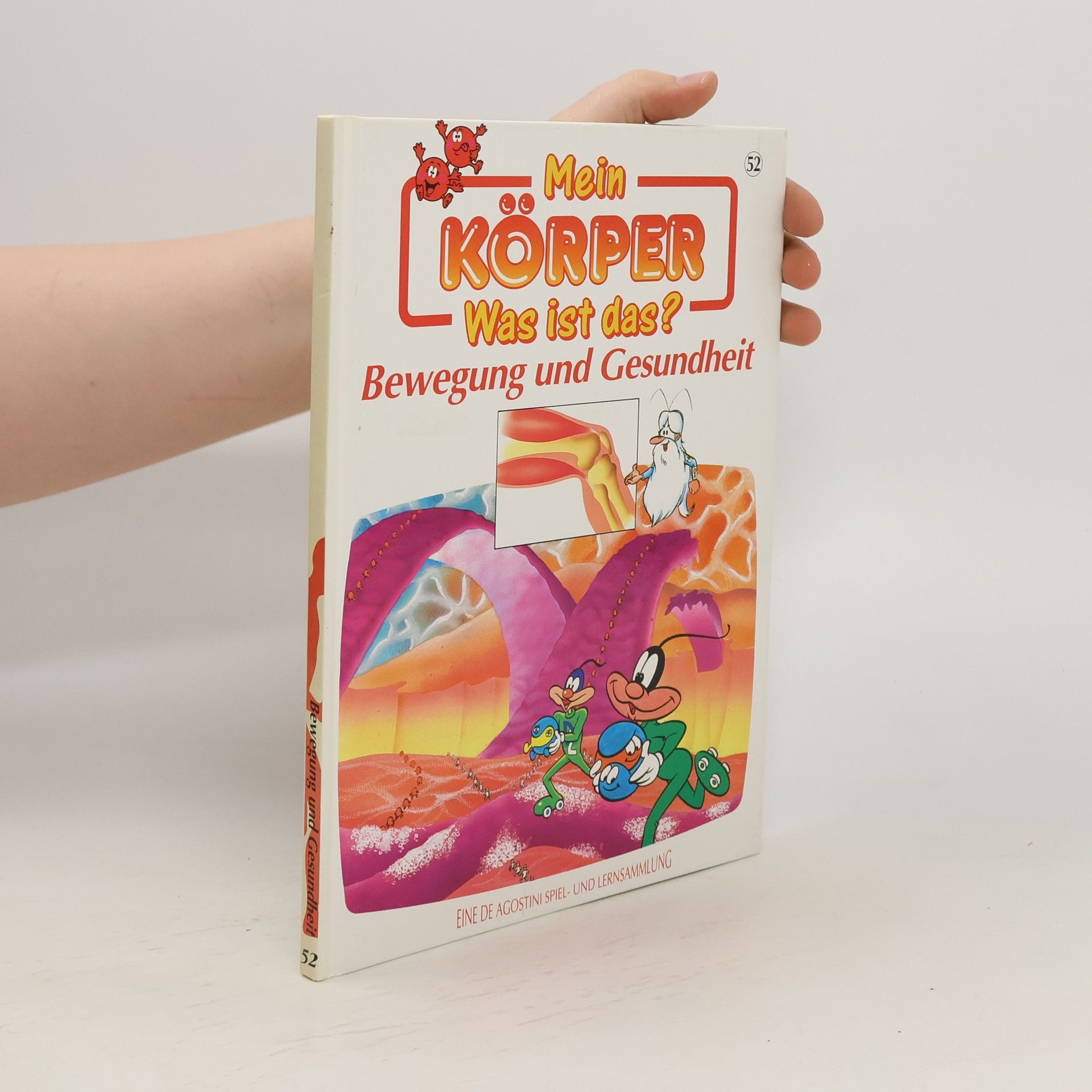 Autorenkollektiv Mein Körper 52. Was ist das? Bewegung und Gesundheit