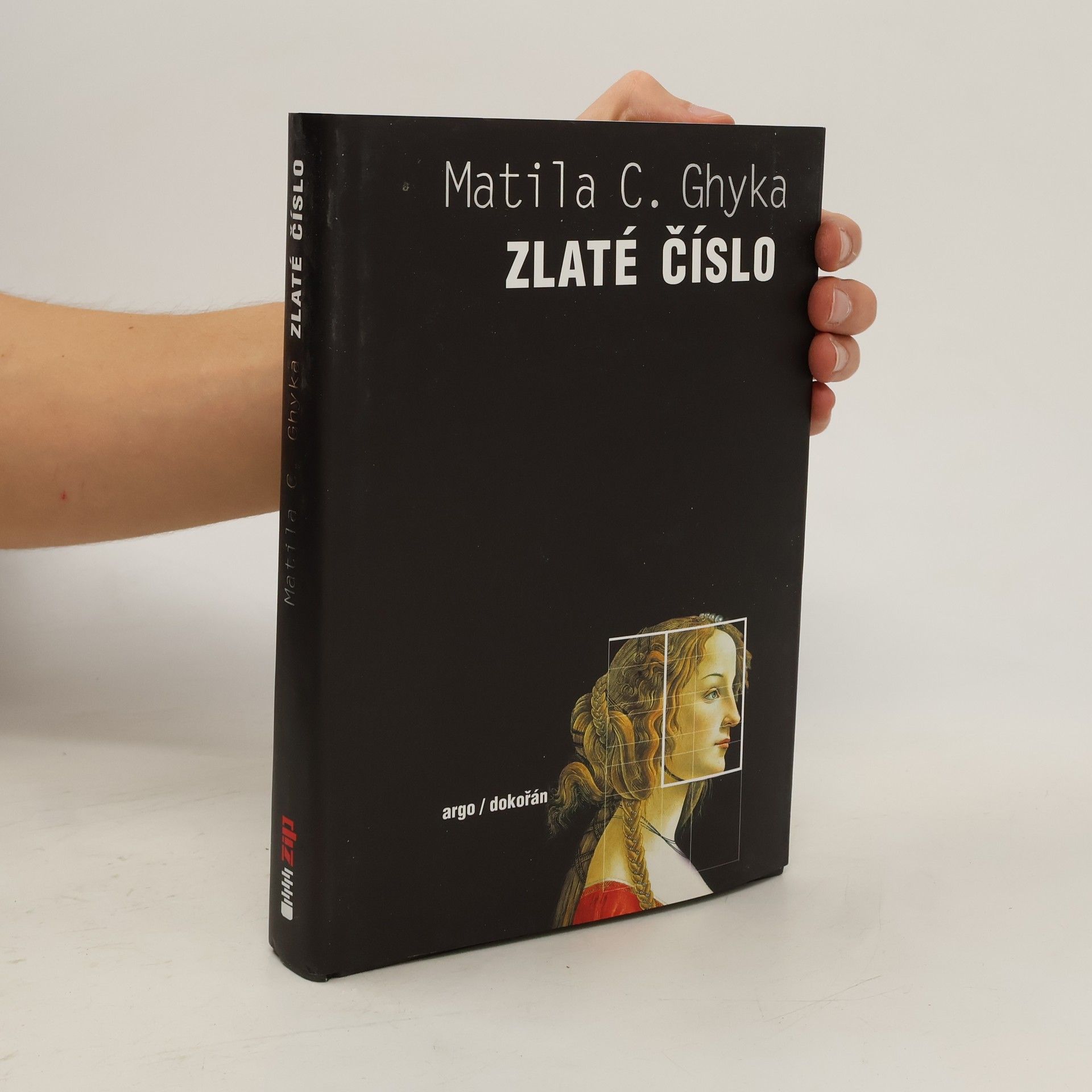 Matila C. Ghyka Zlaté číslo, aneb, Jak pythagorovské rytmy a obřady ovlivnily vývoj západní civilizace