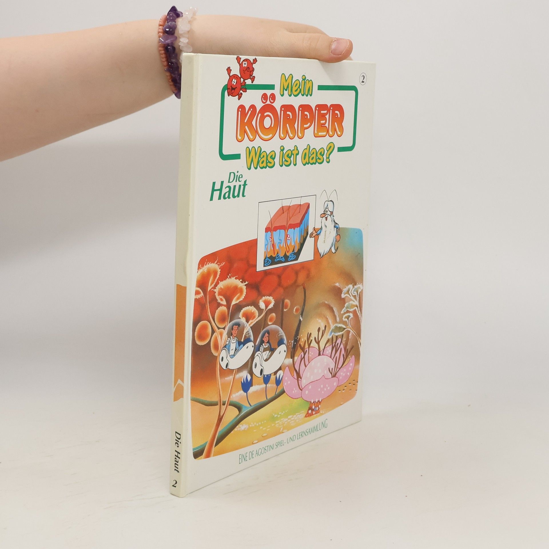 AA.VV. Mein Körper. Was ist das? Die Haut