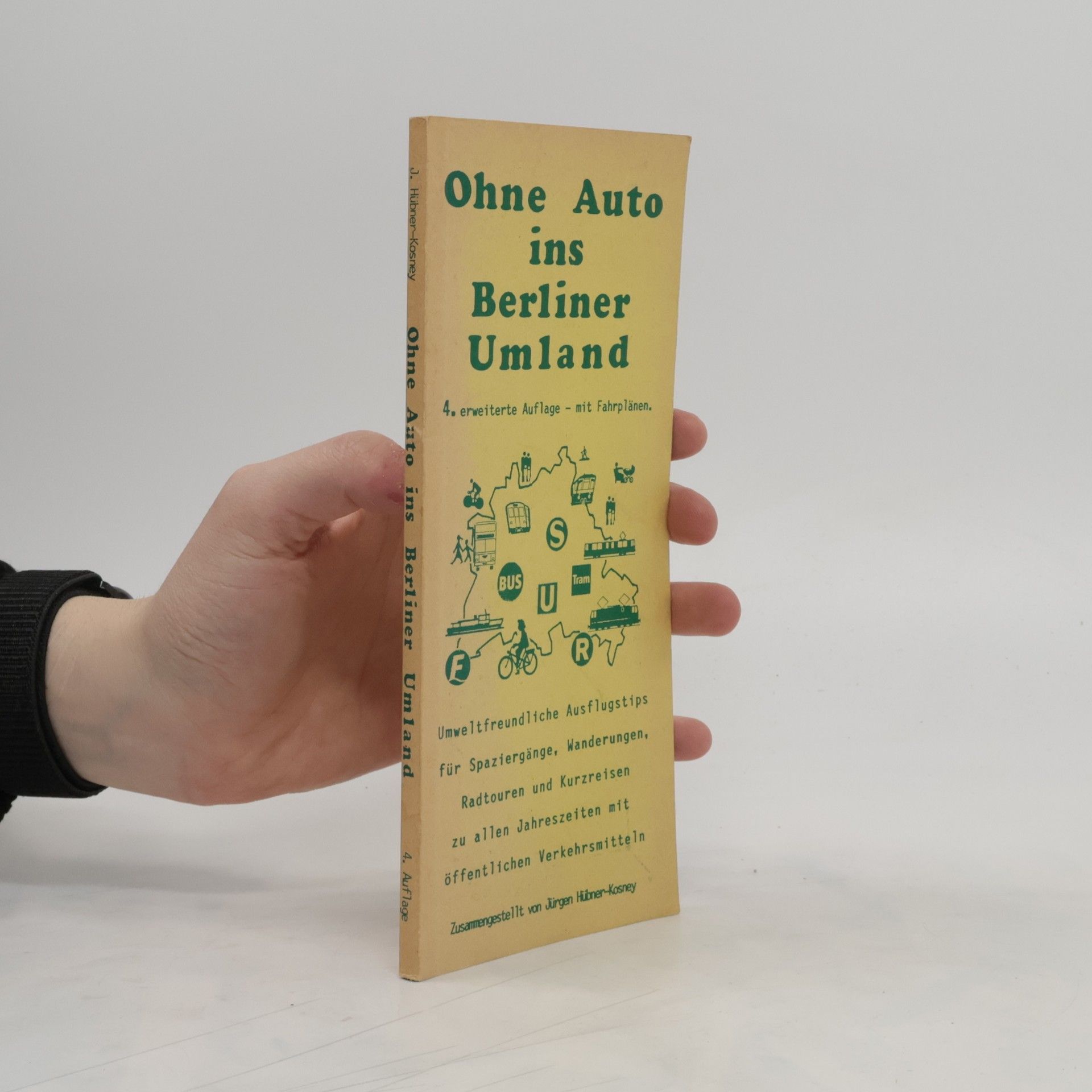 Jürgen Hübner-Kosney Ohne Auto ins Berliner Umland