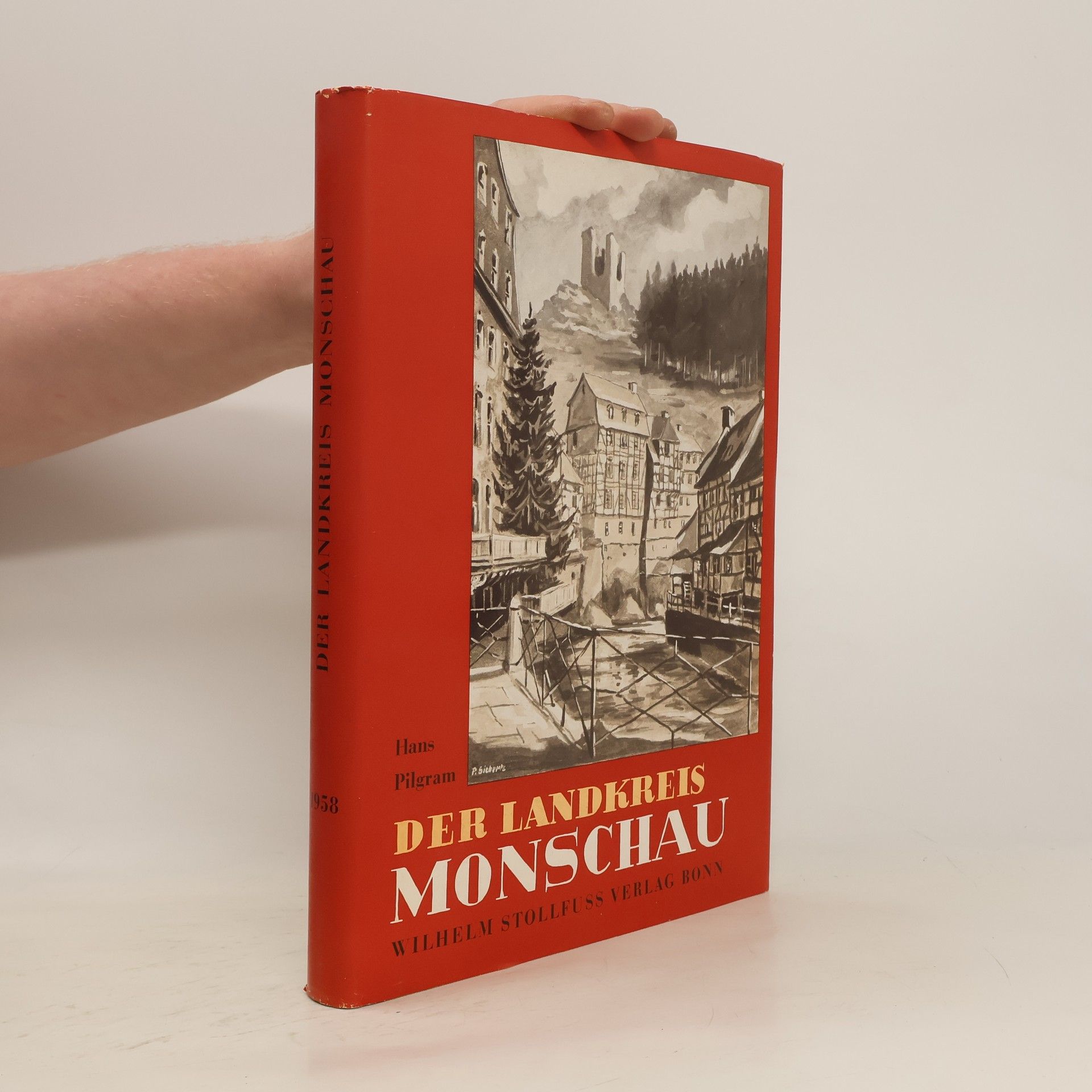 Hans Pilgram Der Landkreis Monschau